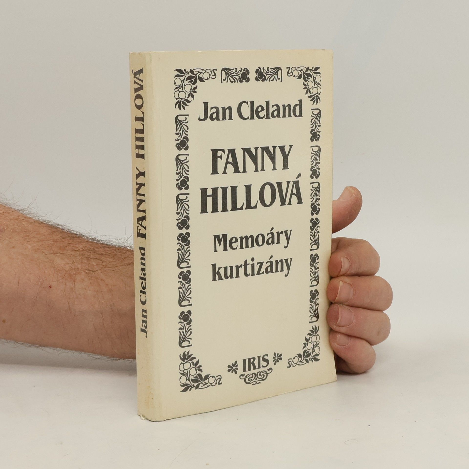 John Cleland Fanny Hillová. Memoáry kurtizány