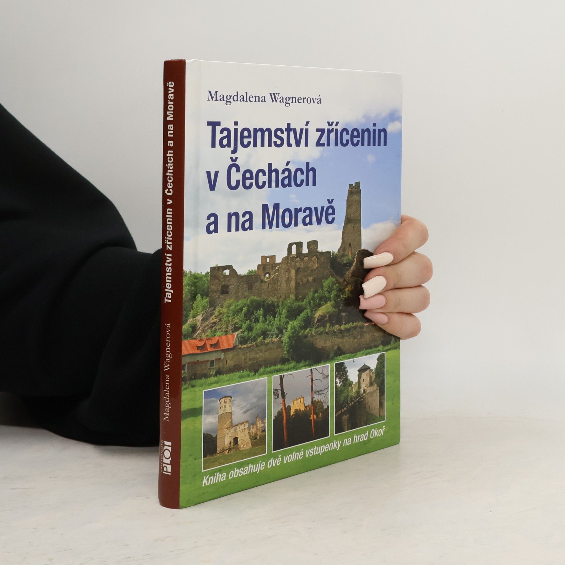 Magdalena Wagnerová Tajemství zřícenin v Čechách a na Moravě