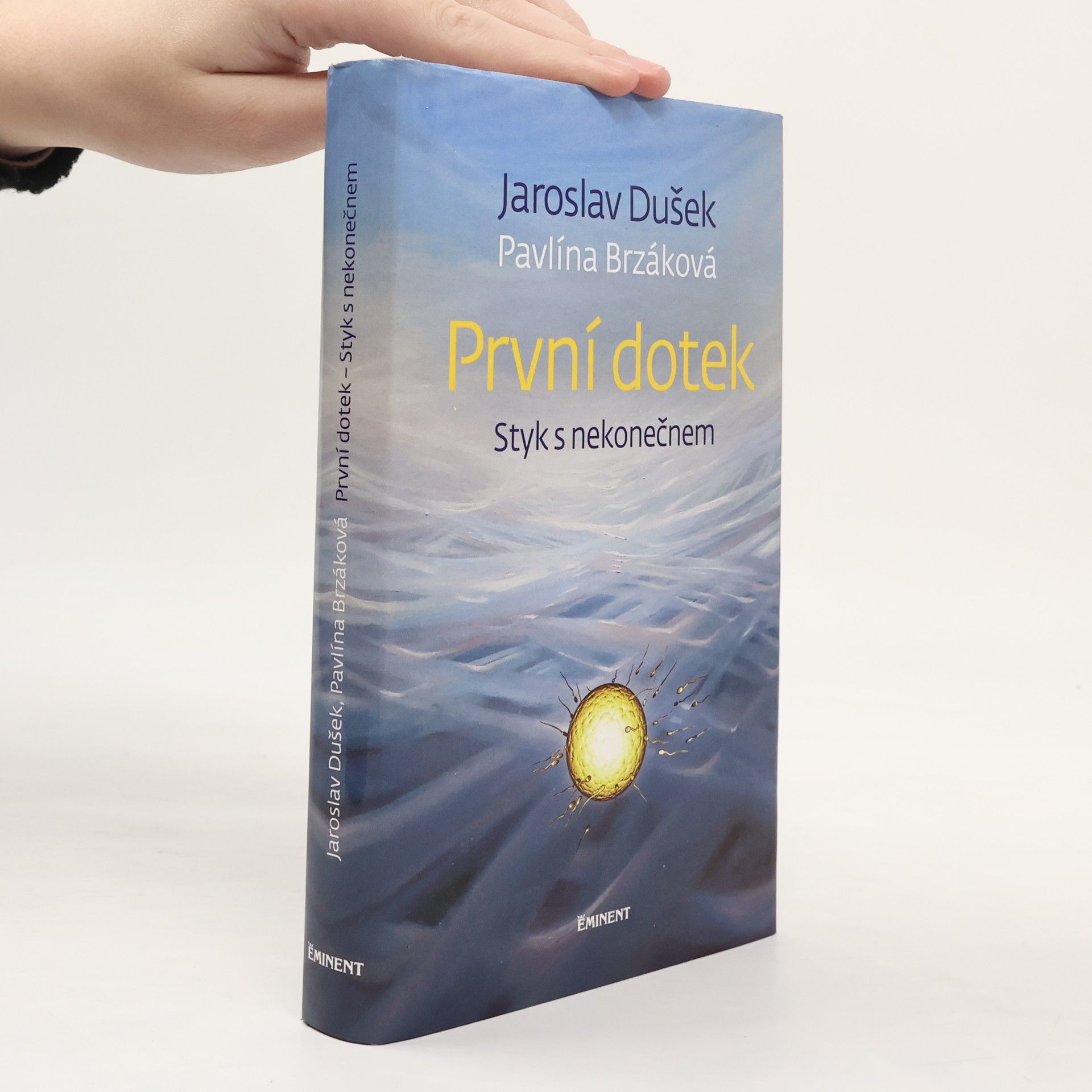 První dotek : styk s nekonečnem