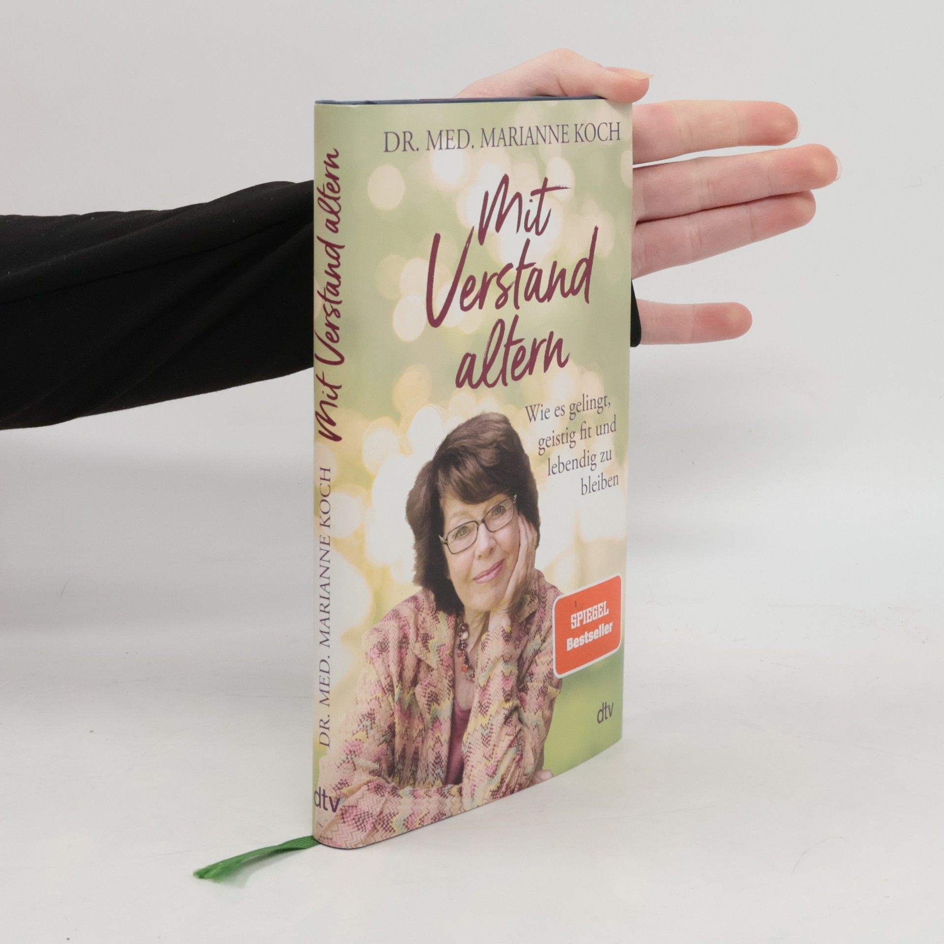 Marianne Koch Mit Verstand altern