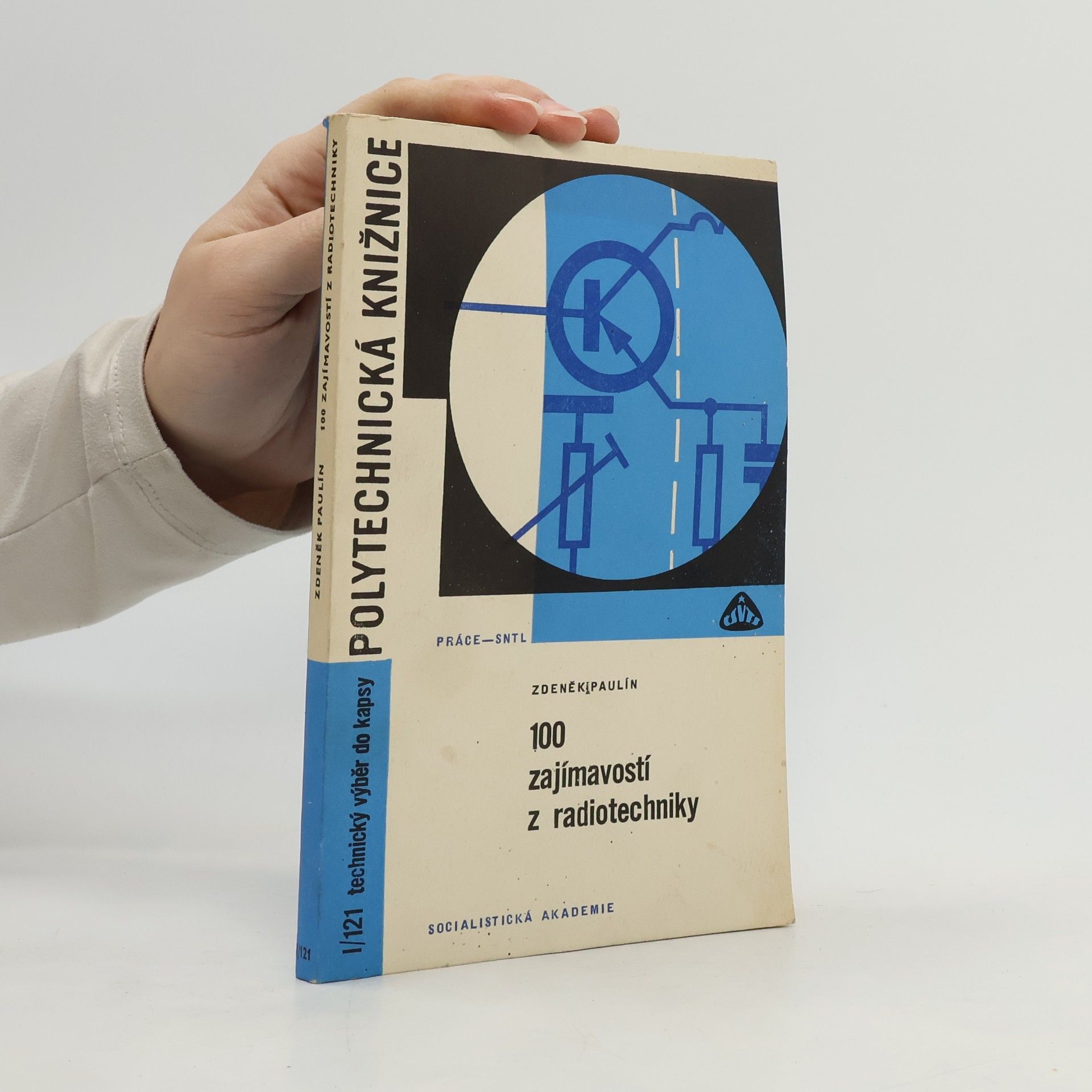 100 zajímavostí z radiotechniky