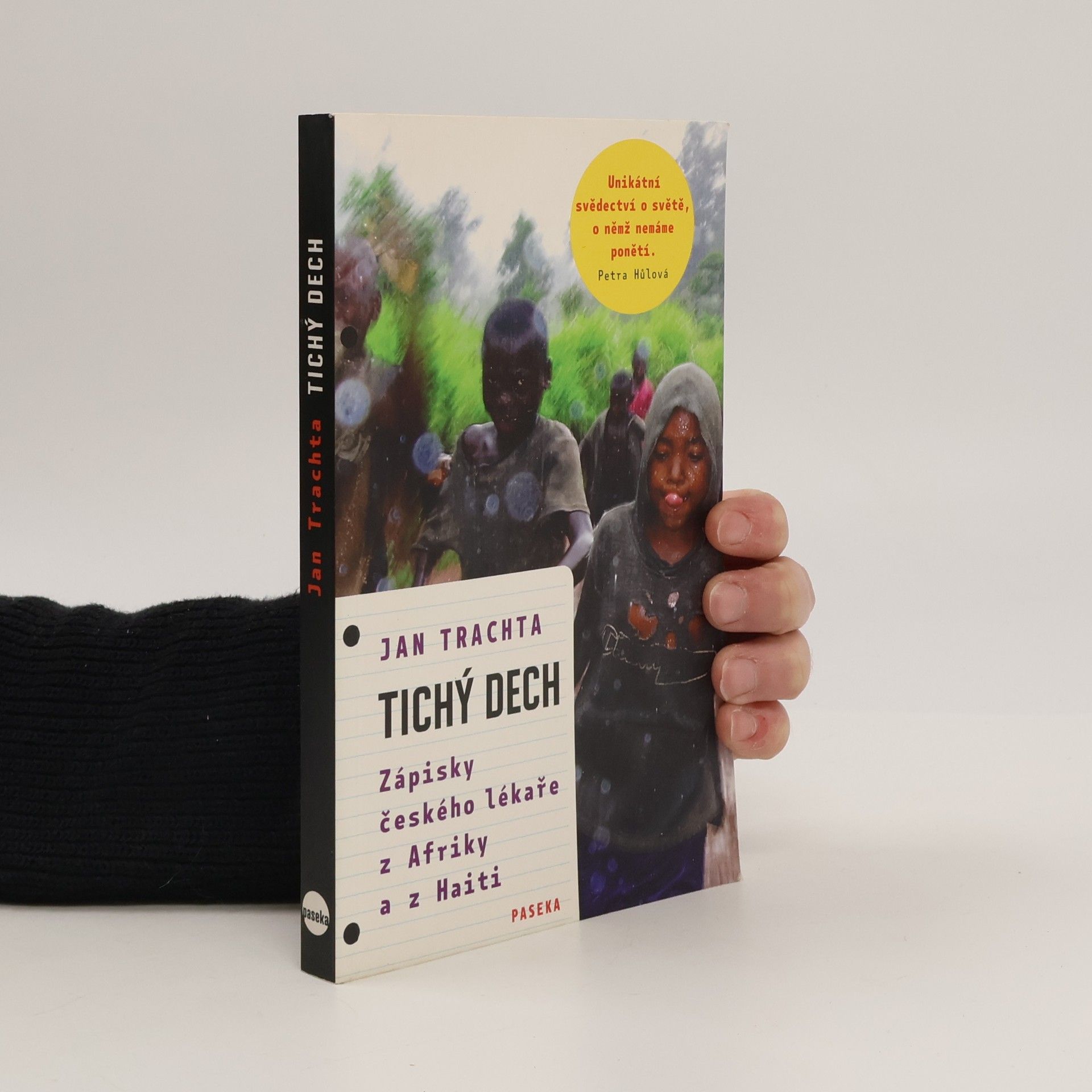 Jan Trachta Tichý dech: Zápisky českého lékaře z Afriky a Haiti