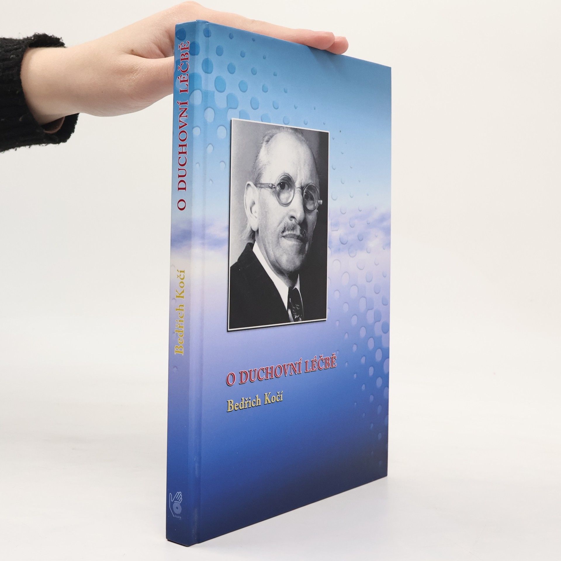 Bedřich Kočí O duchovní léčbě
