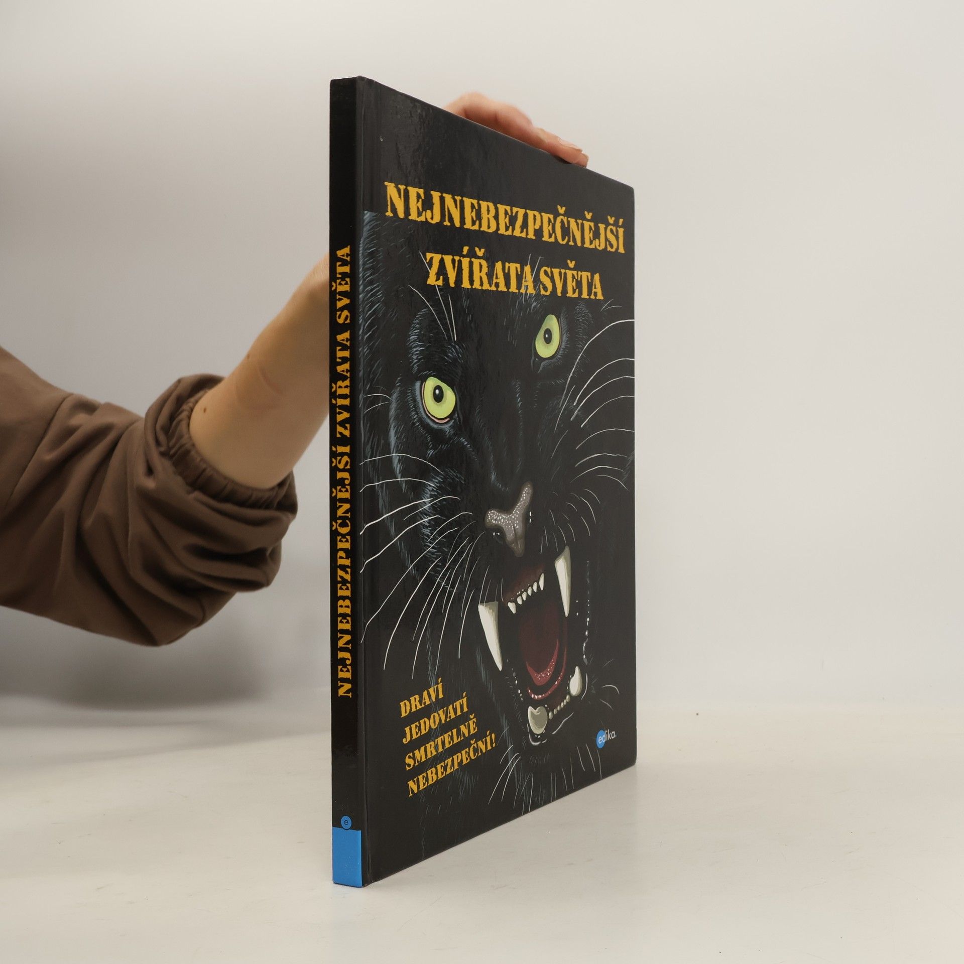 Karolin Küntzel Nejnebezpečnější zvířata světa