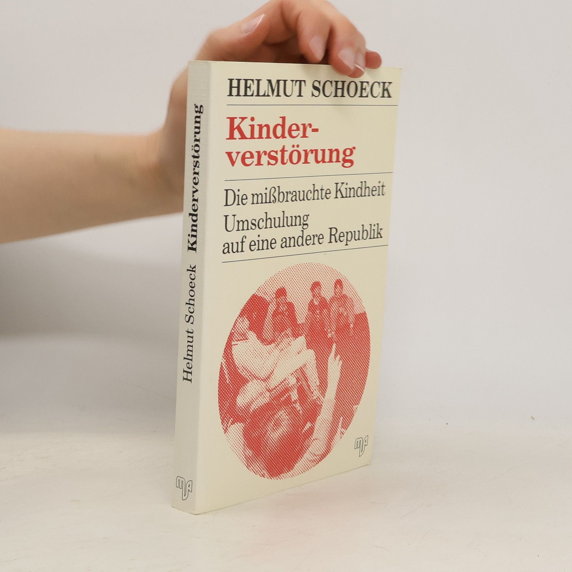 Helmut Schoeck Kinderverstörung