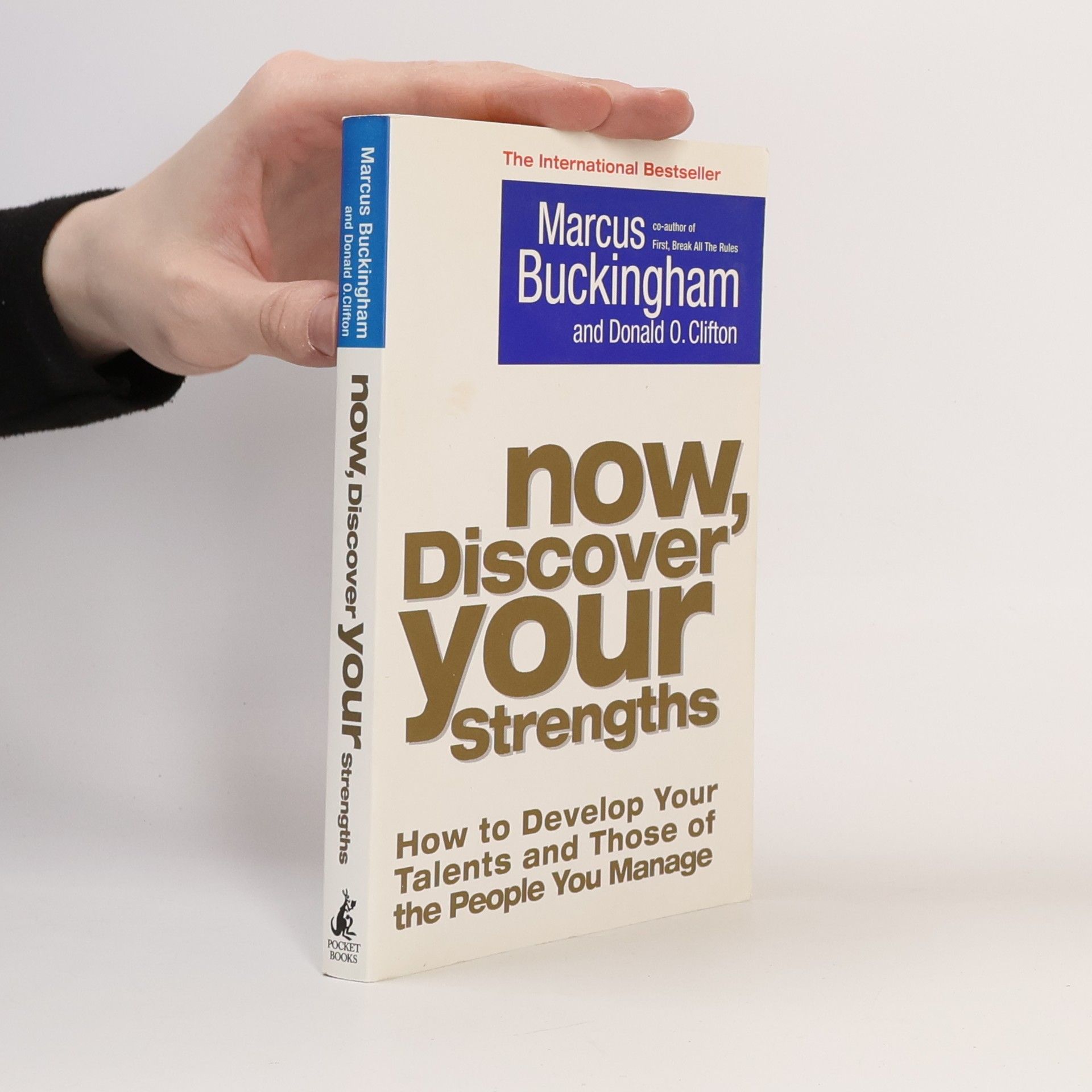 Marcus Buckingham Now, discover your strengths