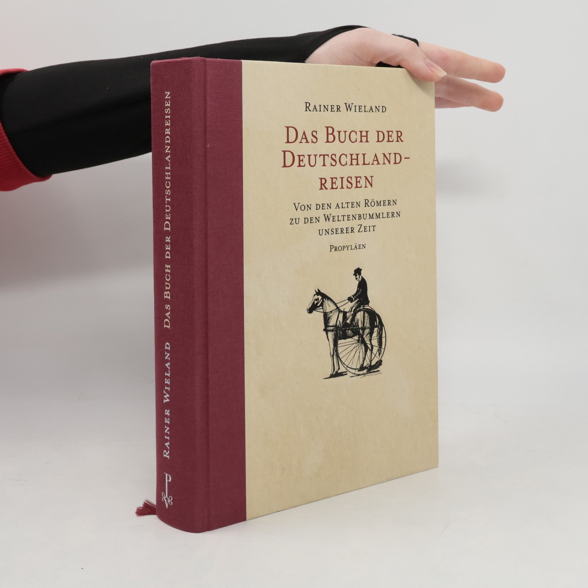 Rainer Wieland Das Buch der Deutschlandreisen