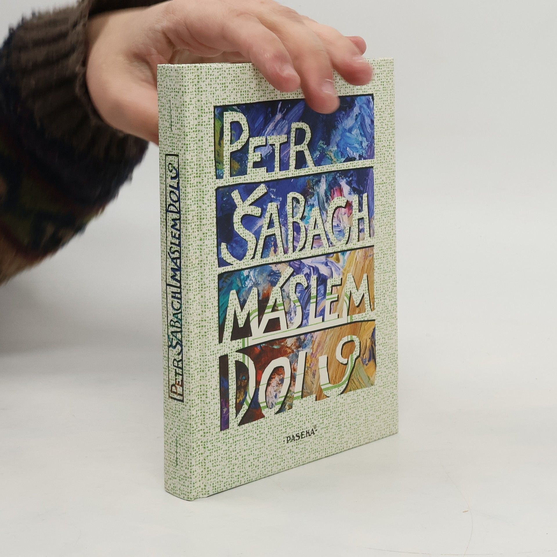 Petr Šabach Máslem dolů