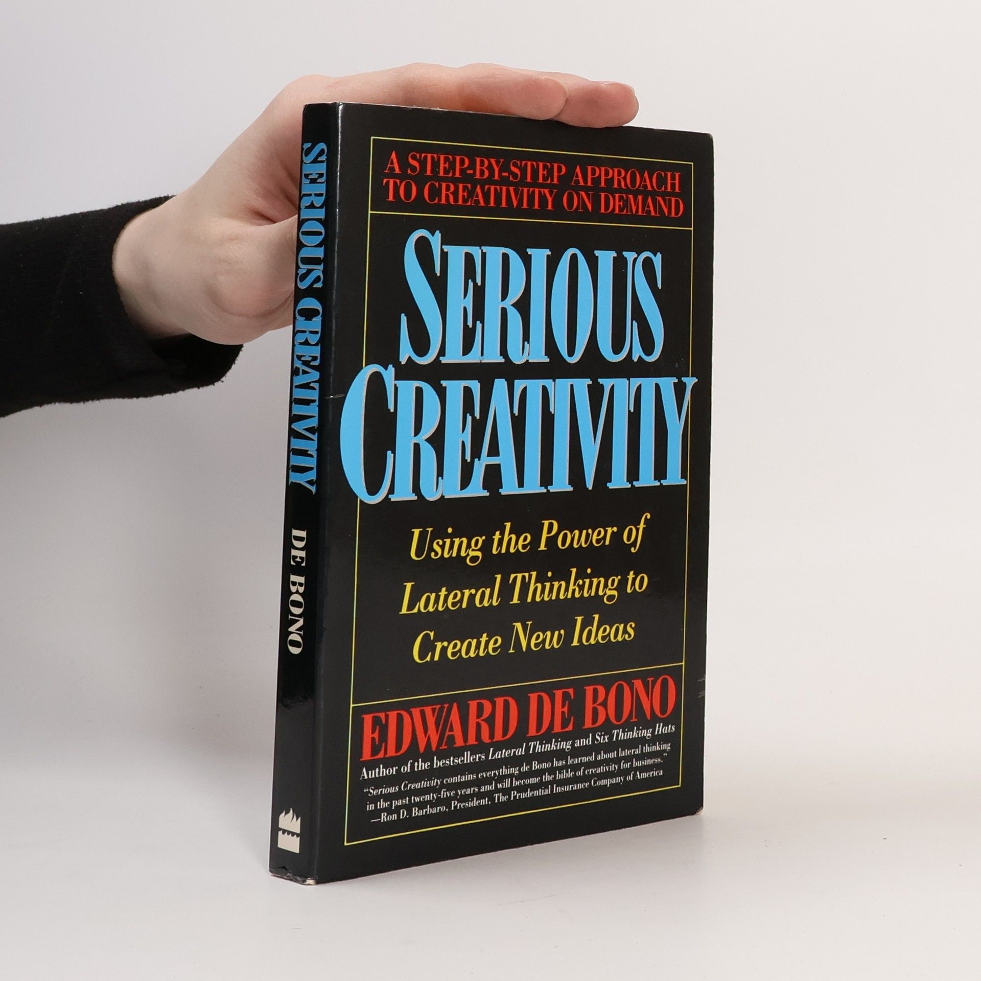 Edward de Bono Serious creativity. Using the Power of Lateral Thinking to Create New Ideas