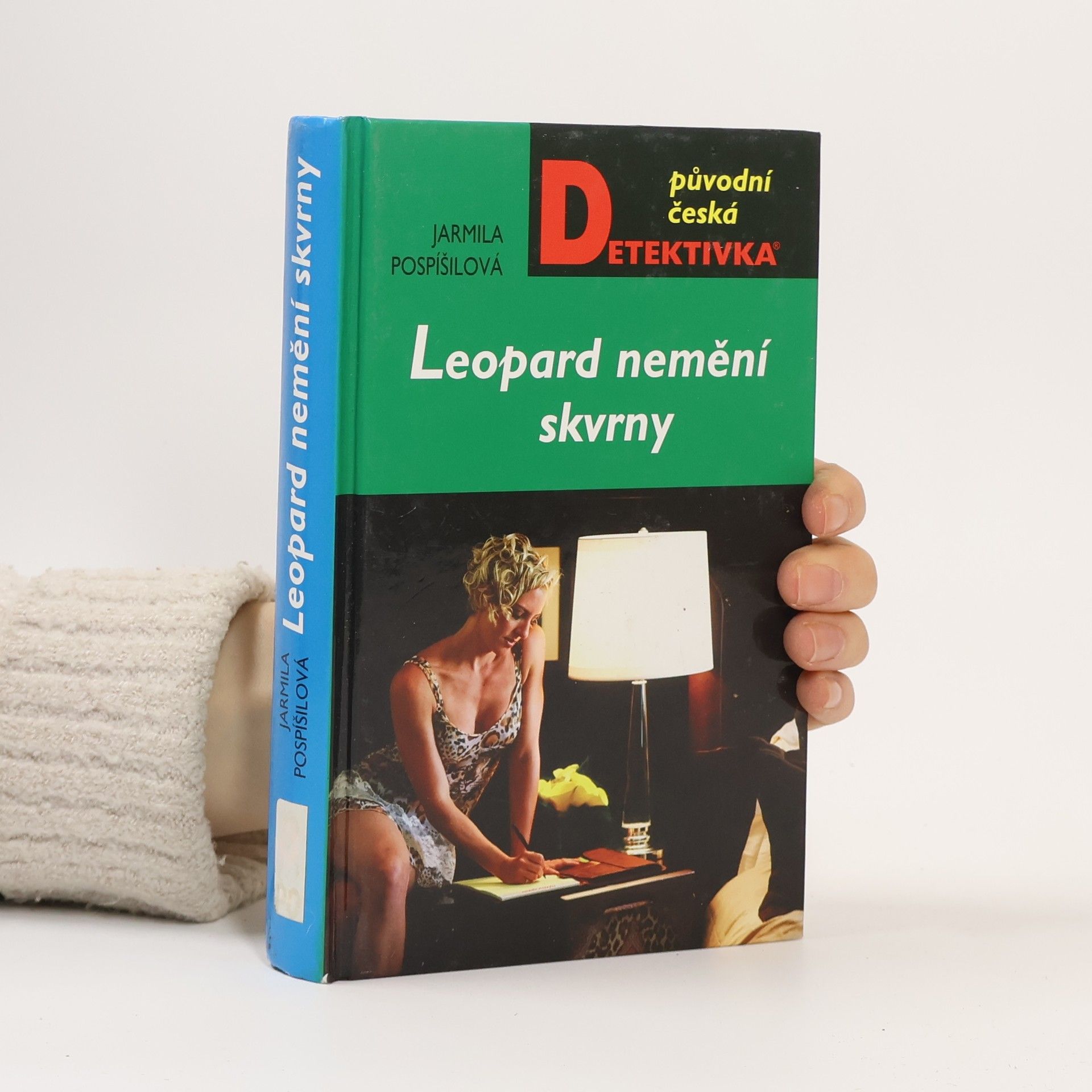 Jarmila Pospíšilová Leopard nemění skvrny