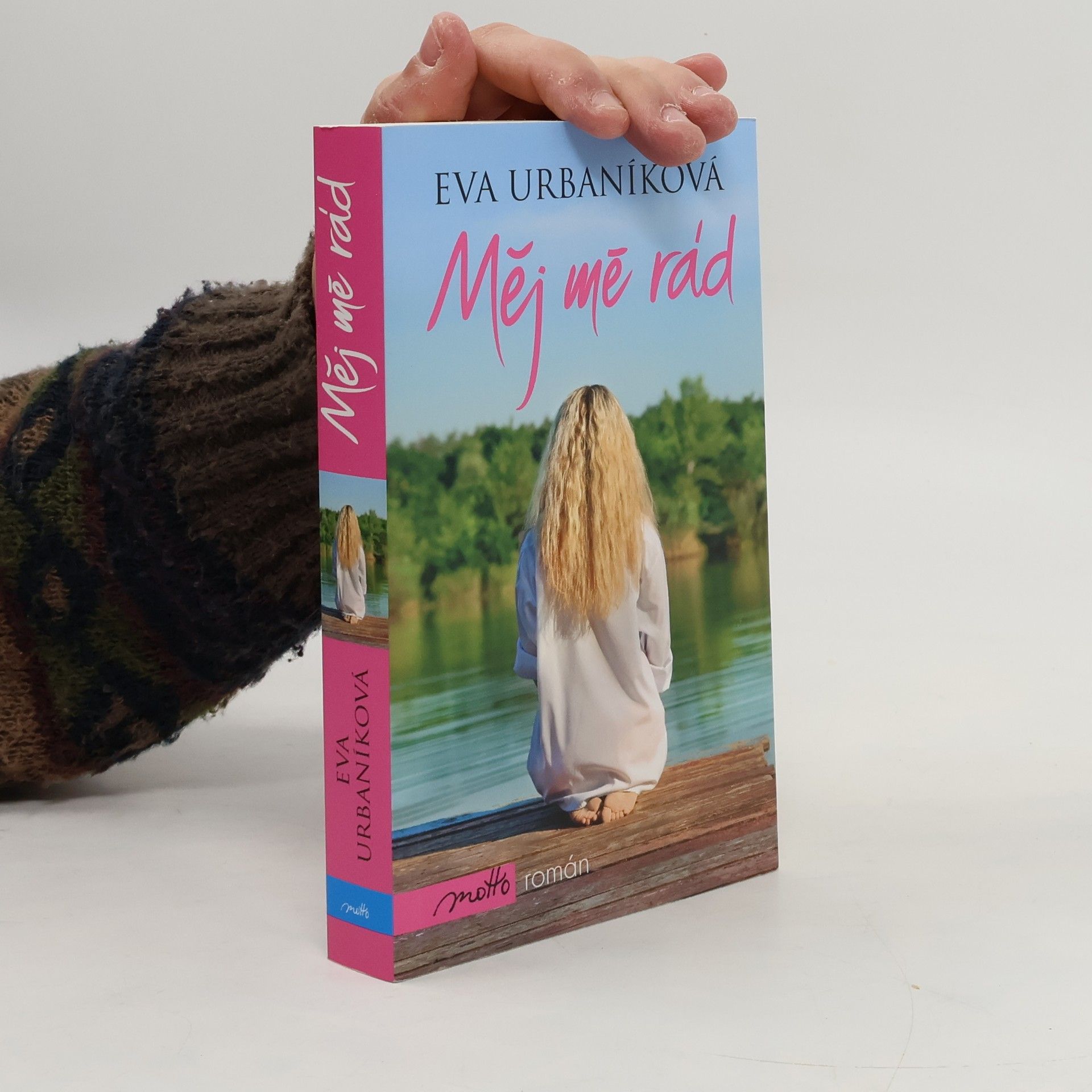 Eva Urbaníková Měj mě rád