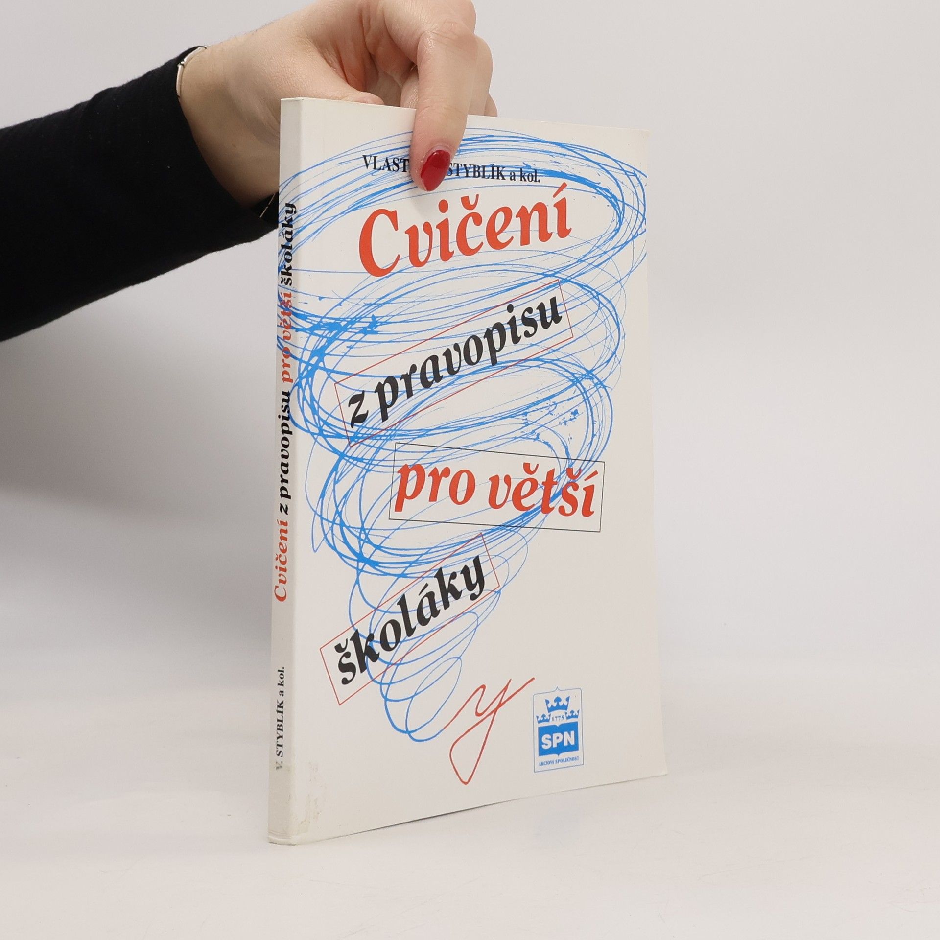 Vlastimil Styblík Cvičení z pravopisu pro větší školáky