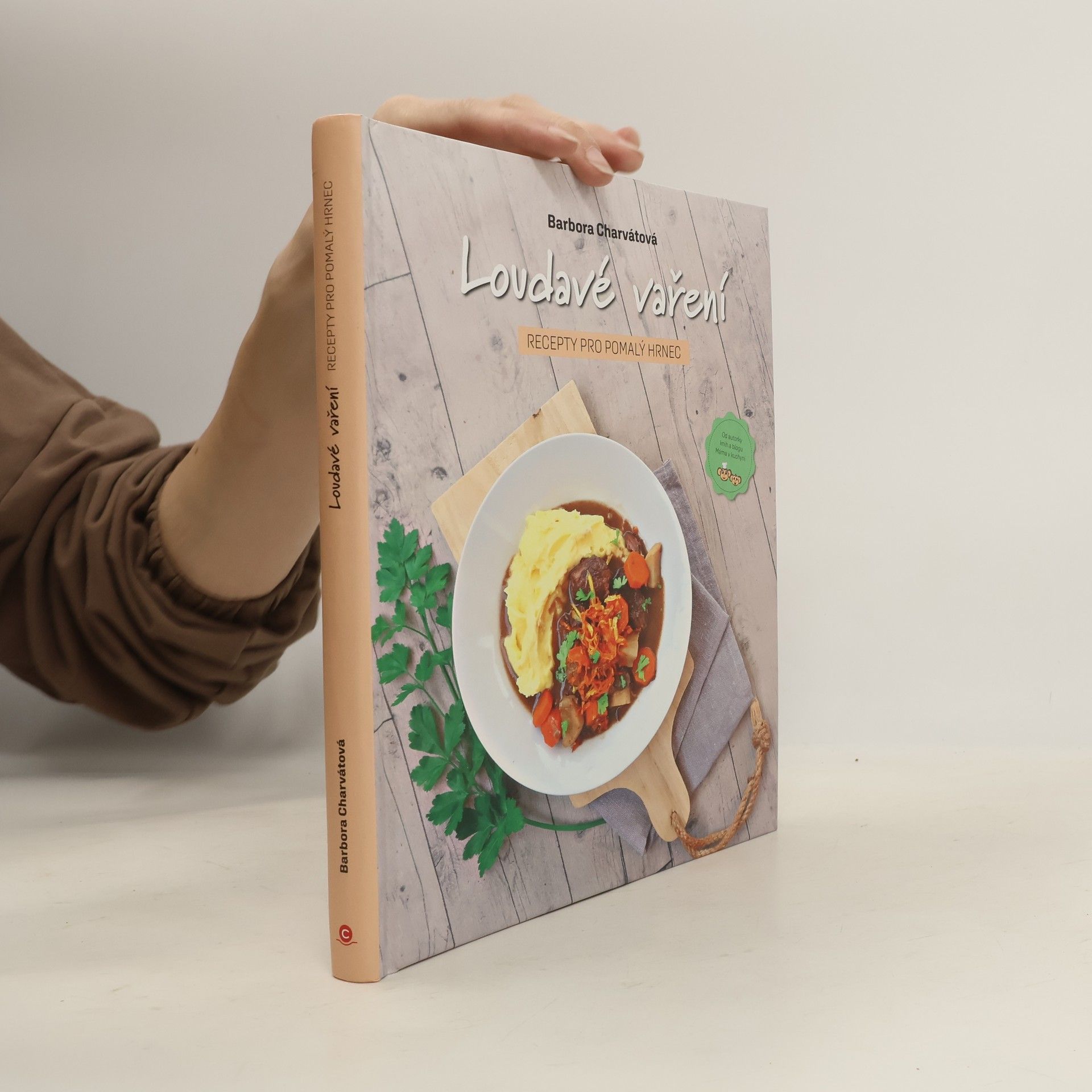 Barbora Charvátová Loudavé vaření : recepty pro pomalý hrnec