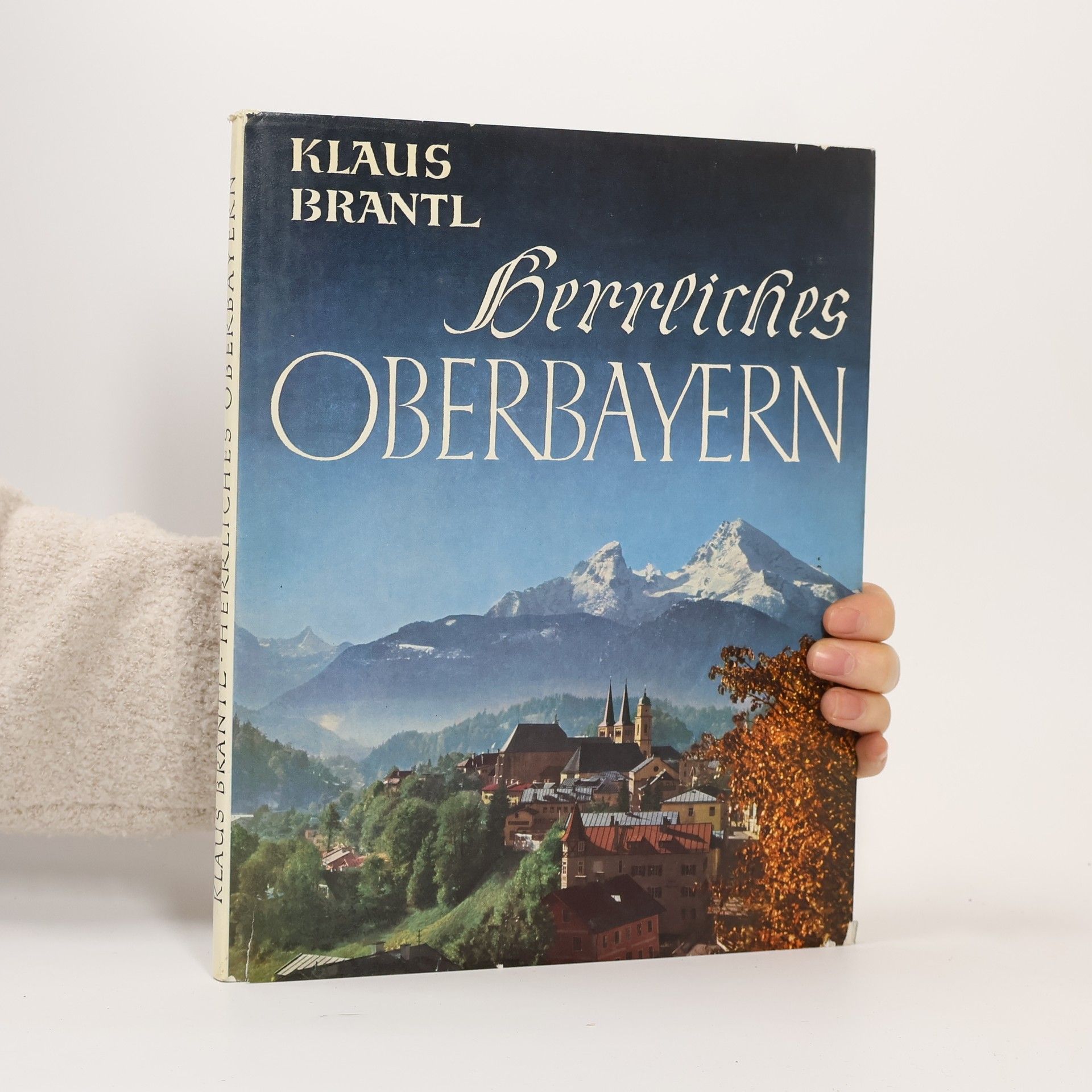 Klaus Brantl Herrliches Oberbayern