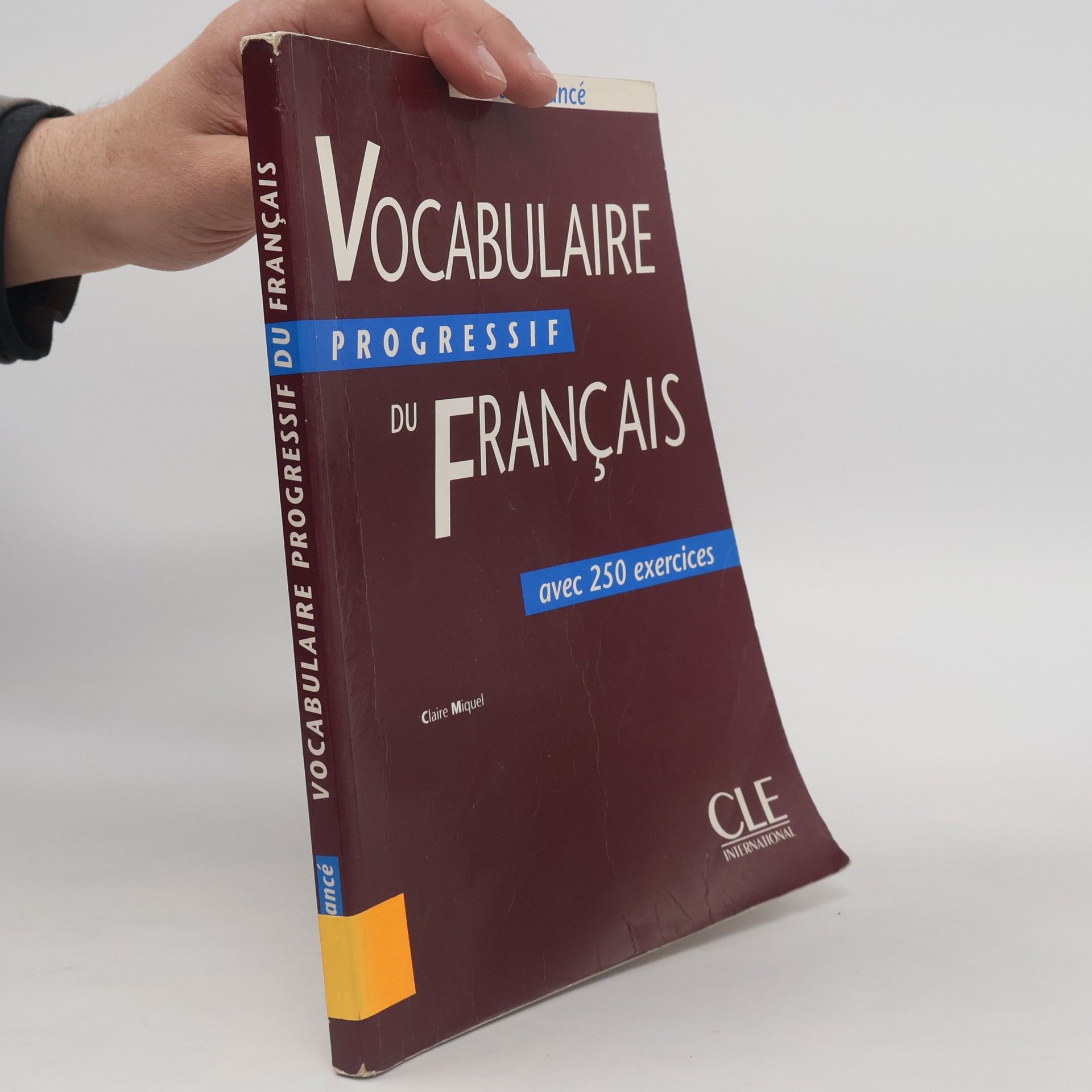 Claire Miquel Vocabulaire progressif du français. Avec 250 exercices