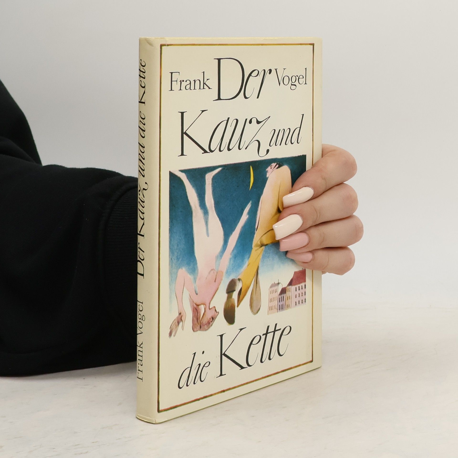 Frank Vogel Der Kauz und die Kitte