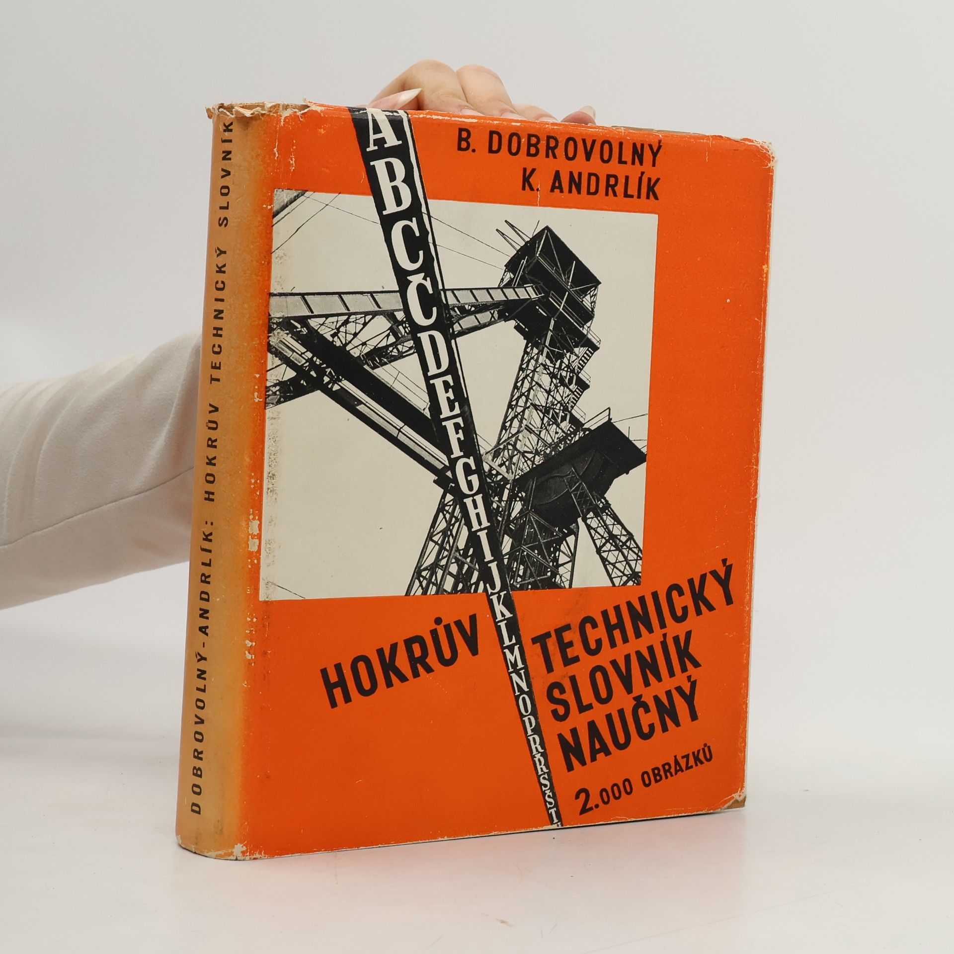 Bohumil Dobrovolný Hokrův technický slovník naučný
