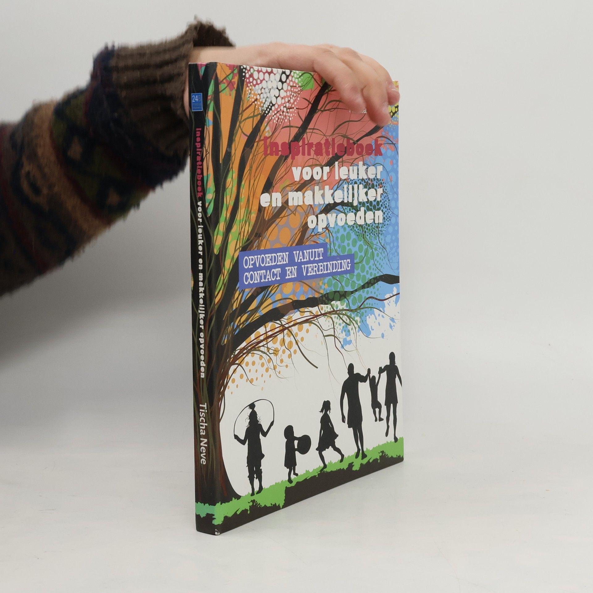 Tischa Neve Inspiratieboek voor leuker en makkelijker opvoeden