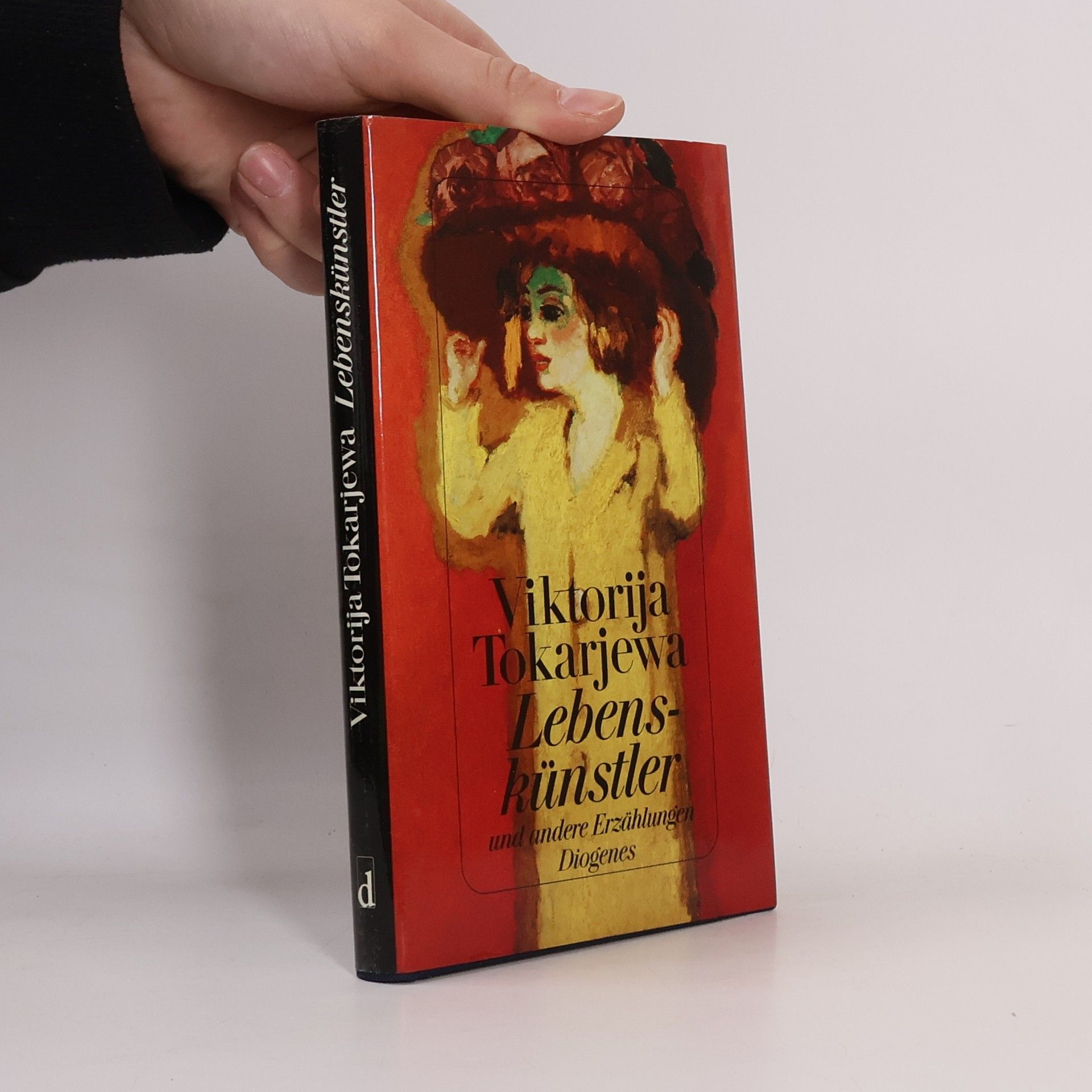 Viktorija Samojlovna Tokarevová Lebenskünstler und andere Erzählungen