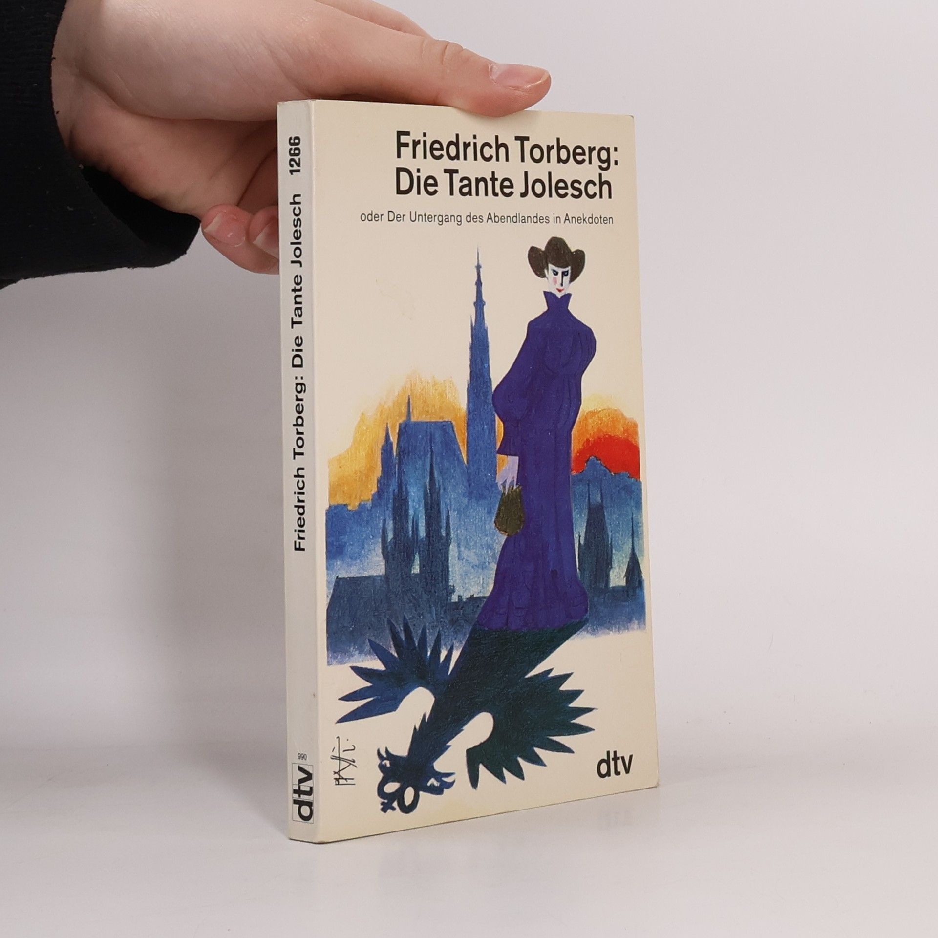 Friedrich Torberg Die Tante Jolesch