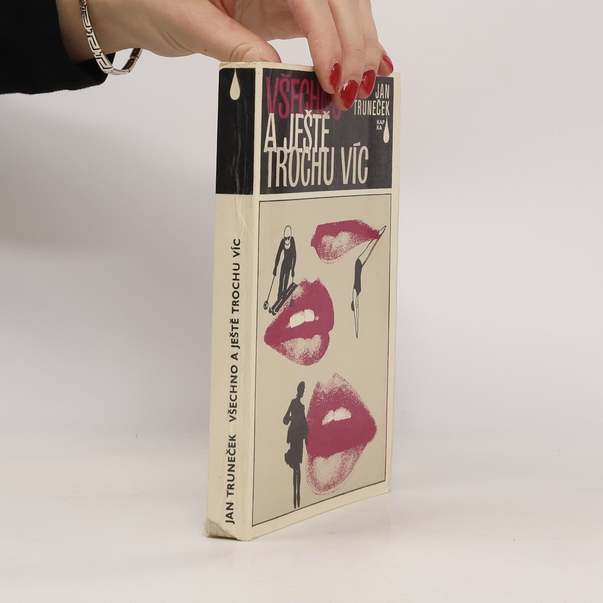 Jan Truneček Všechno a ještě trochu víc