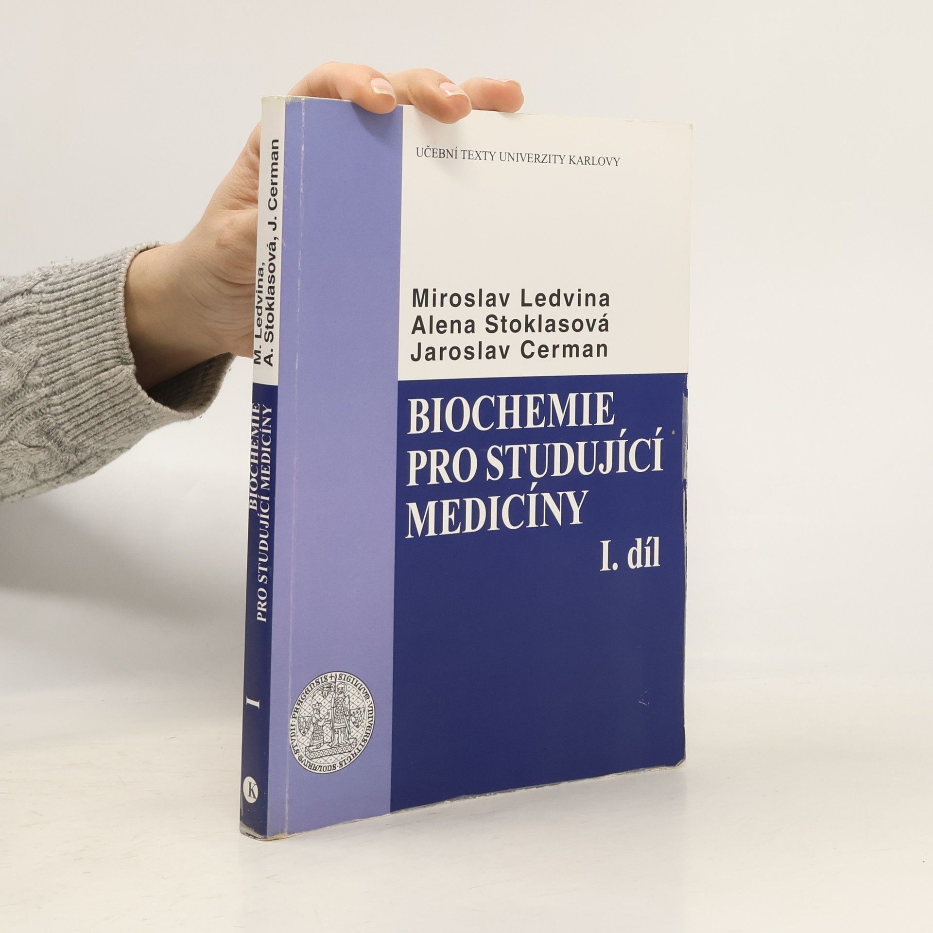 Biochemie pro studující medicíny. I. díl