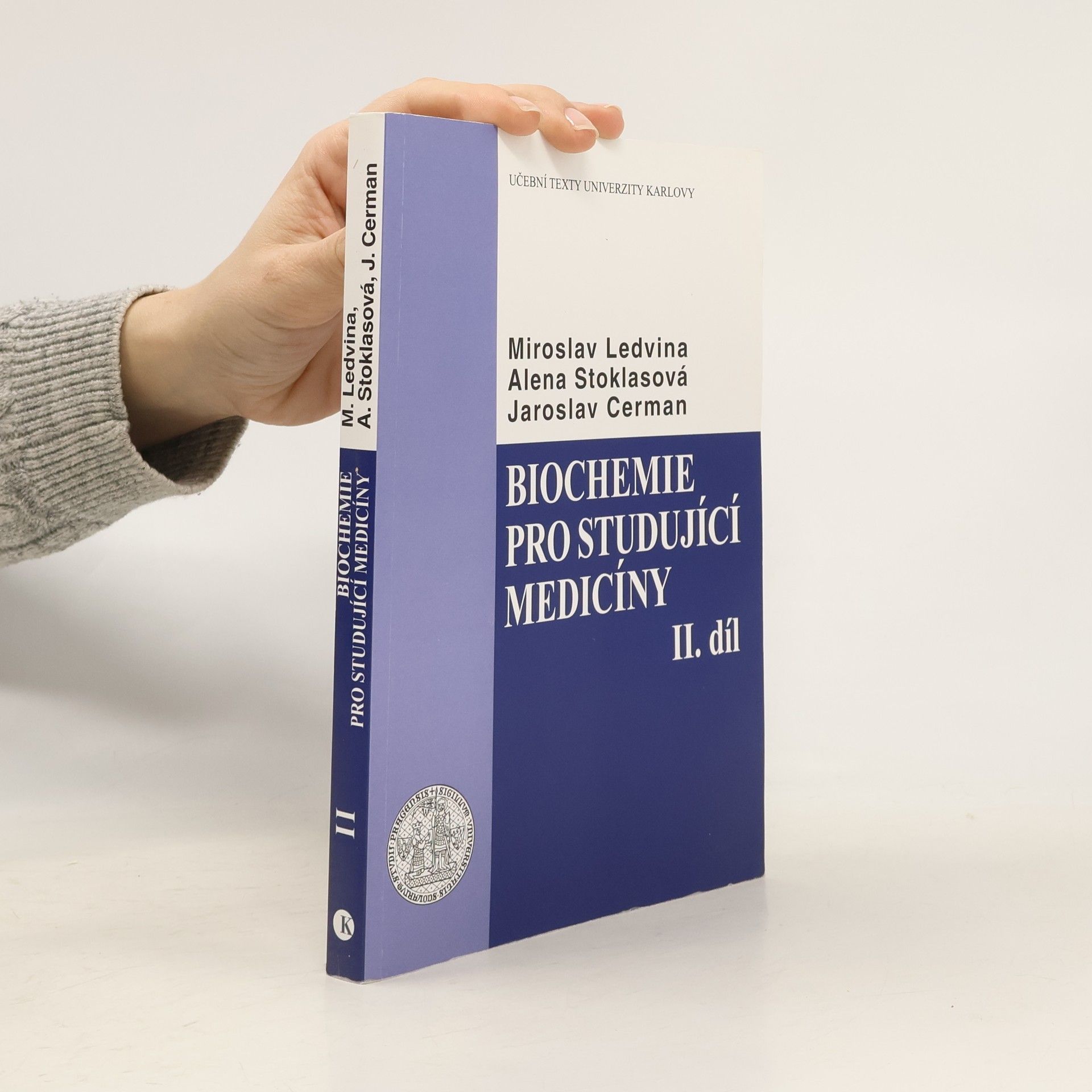 Alena Stoklasová Biochemie pro studující medicíny. II. díl