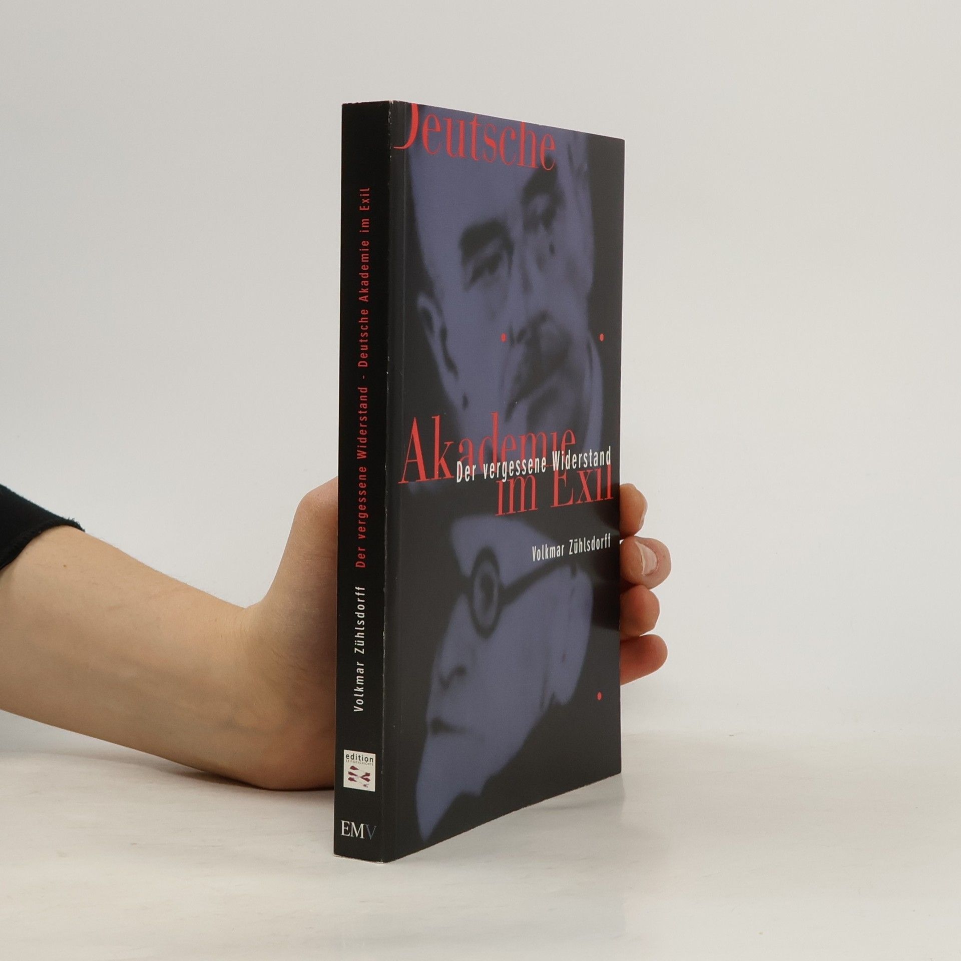 Volkmar von Zühlsdorff Deutsche Akademie im Exil: der vergessene Widerstand