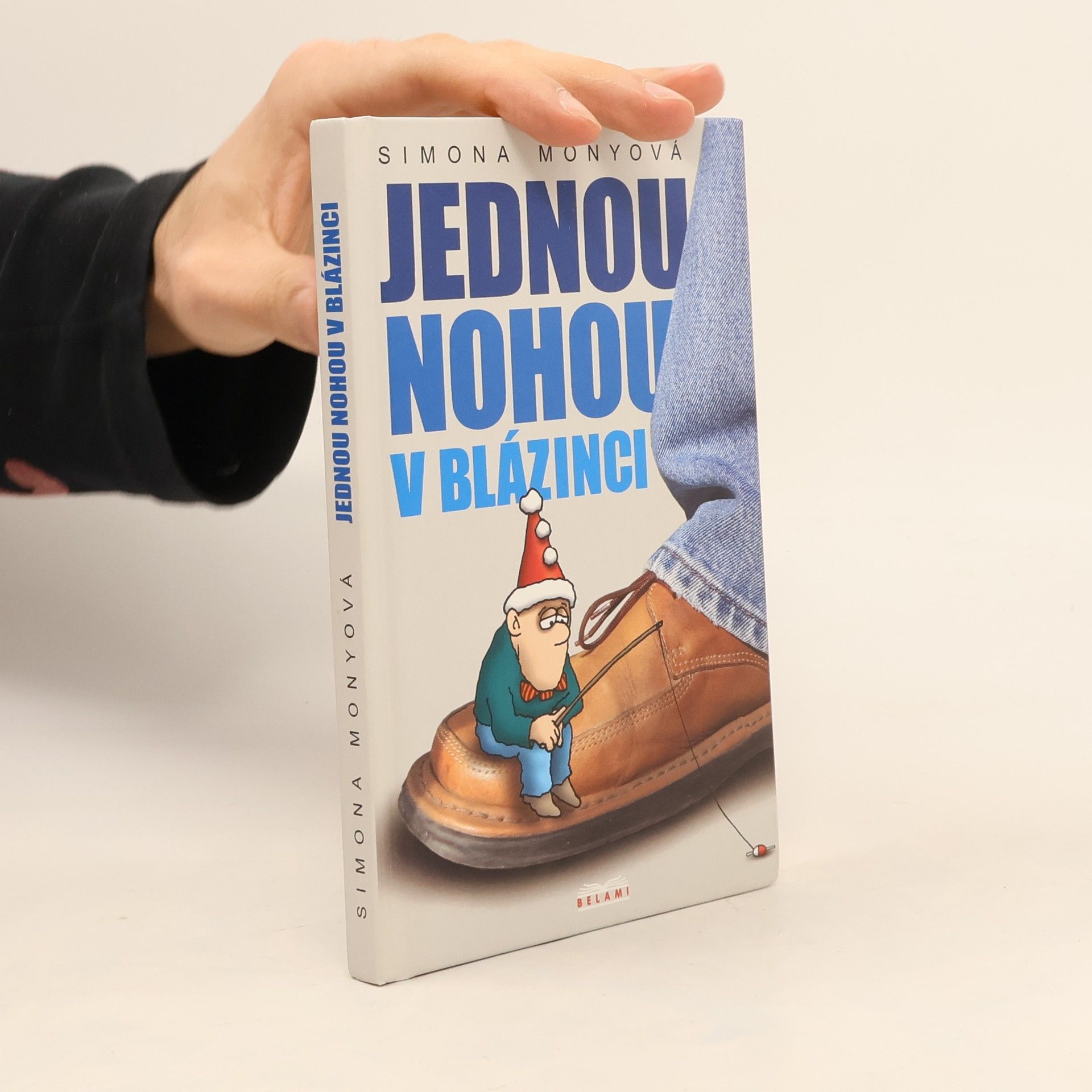 Simona Monyová Jednou nohou v blázinci