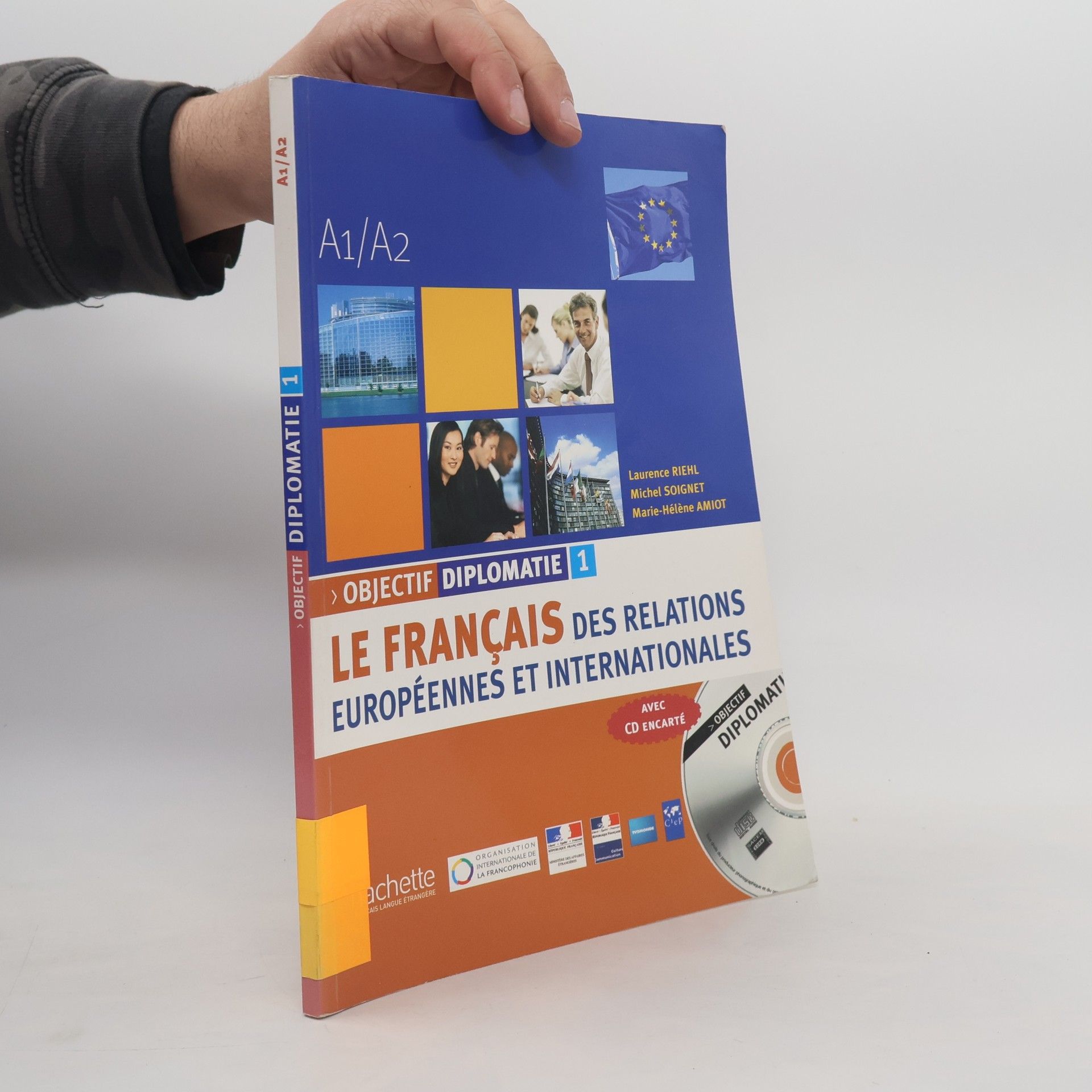 Michel Soignet Le français des relations européennes et internationales A1/A2