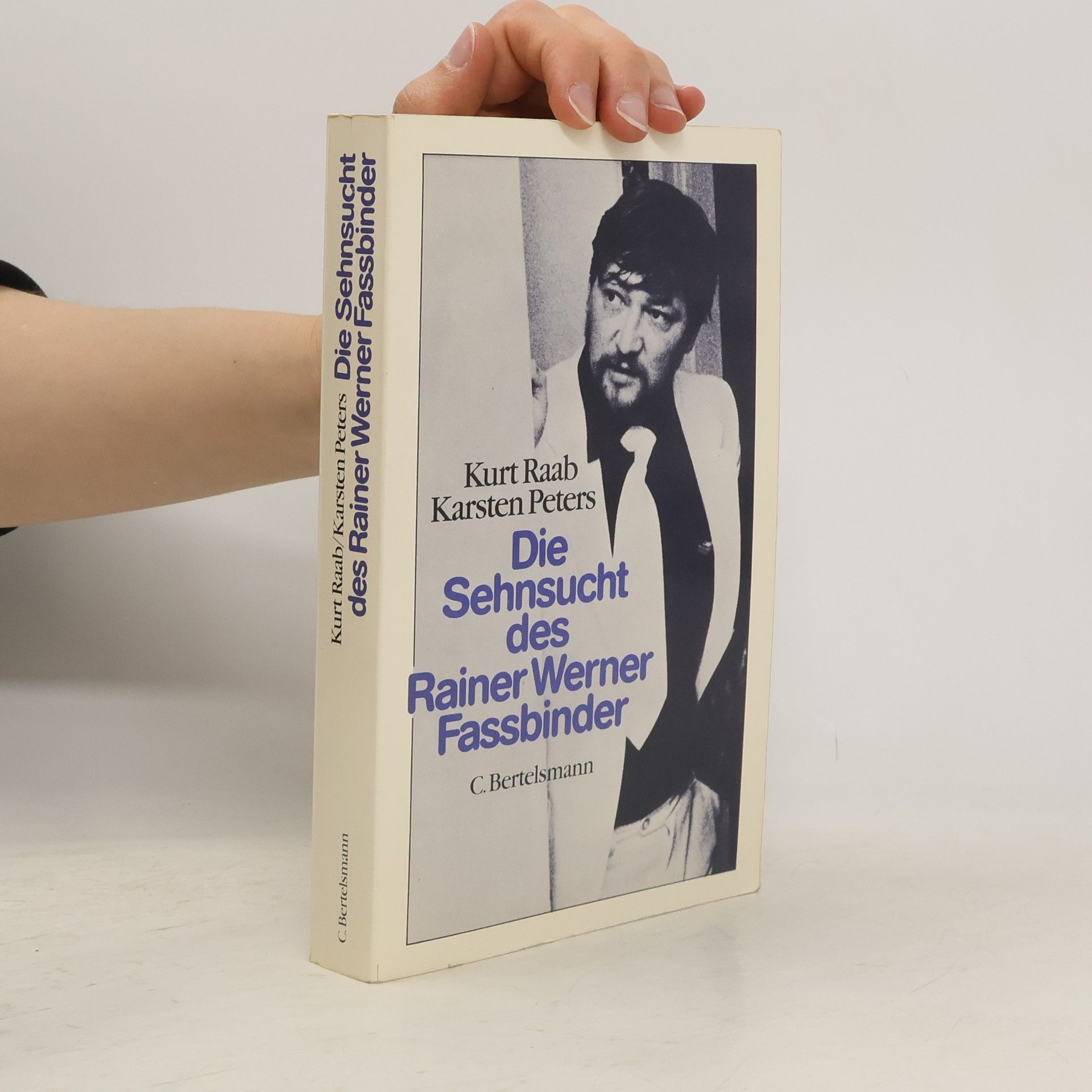 Kurt Raab Die Sehnsucht des Rainer Werner Fassbinder