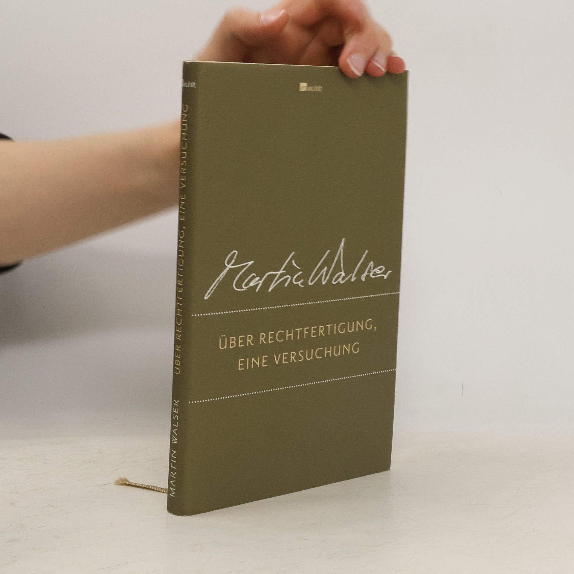 Martin Walser Über Rechtfertigung, eine Versuchung