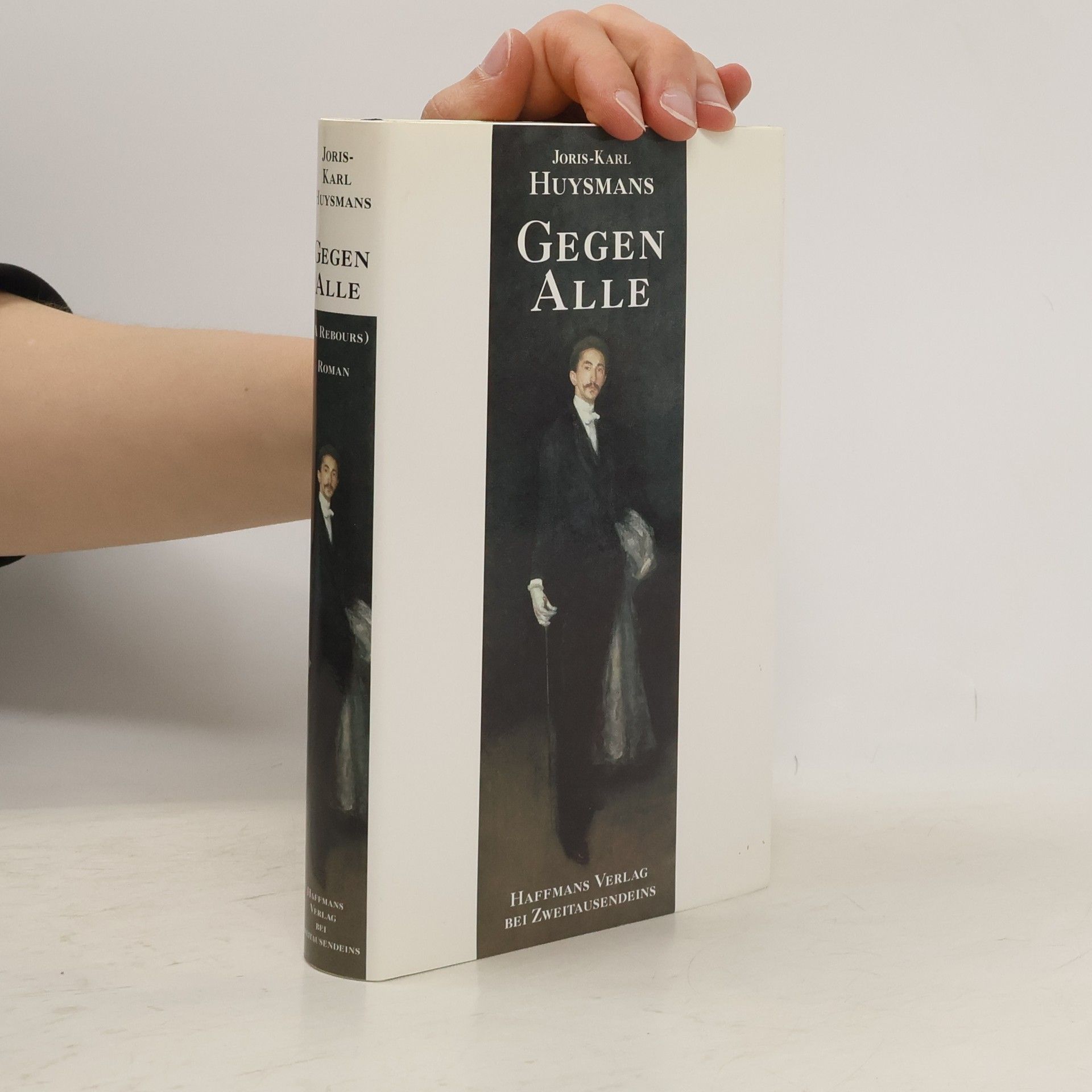 Joris-Karl Huysmans Gegen alle