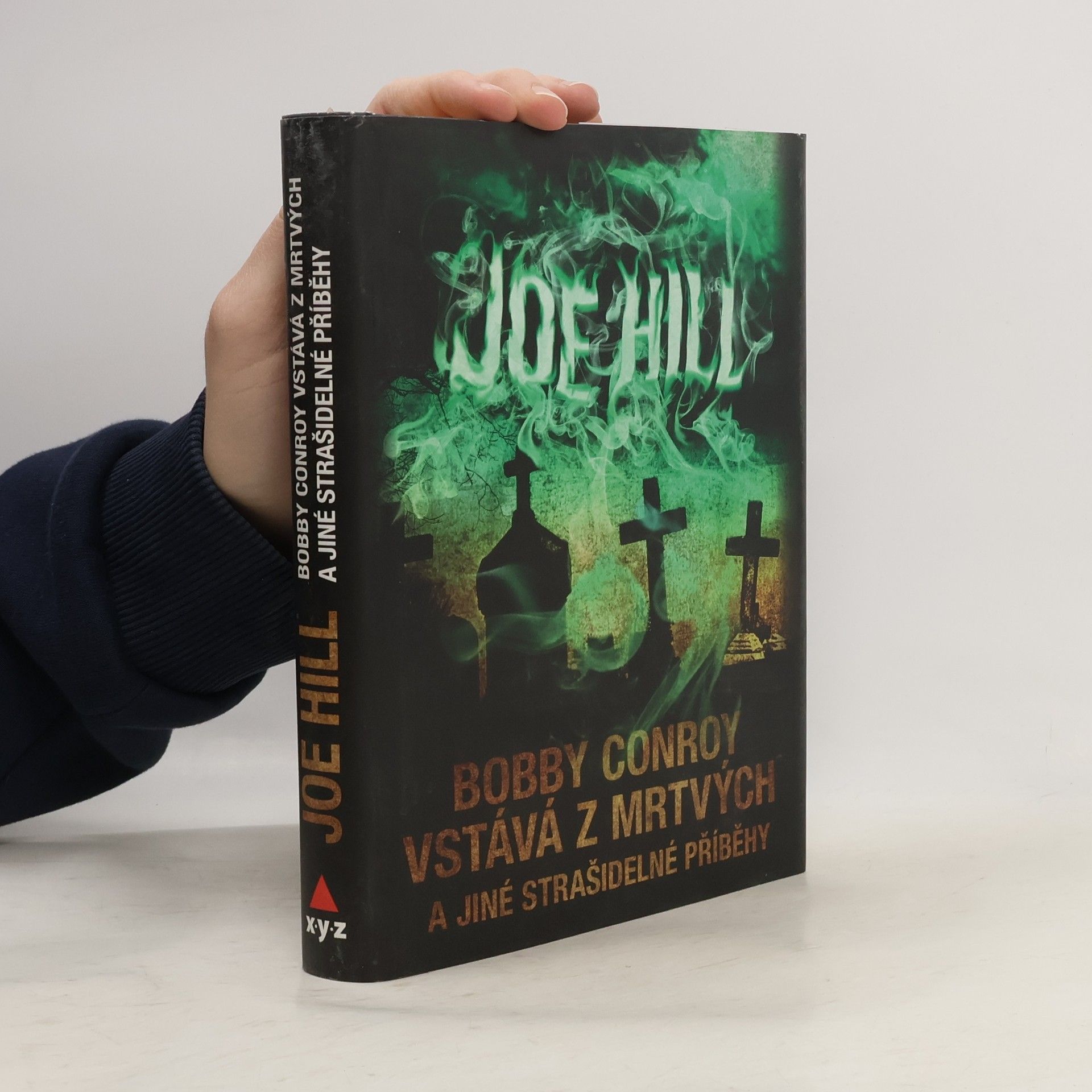 Joe Hill Bobby Conroy vstává z mrtvých a jiné strašidelné příběhy