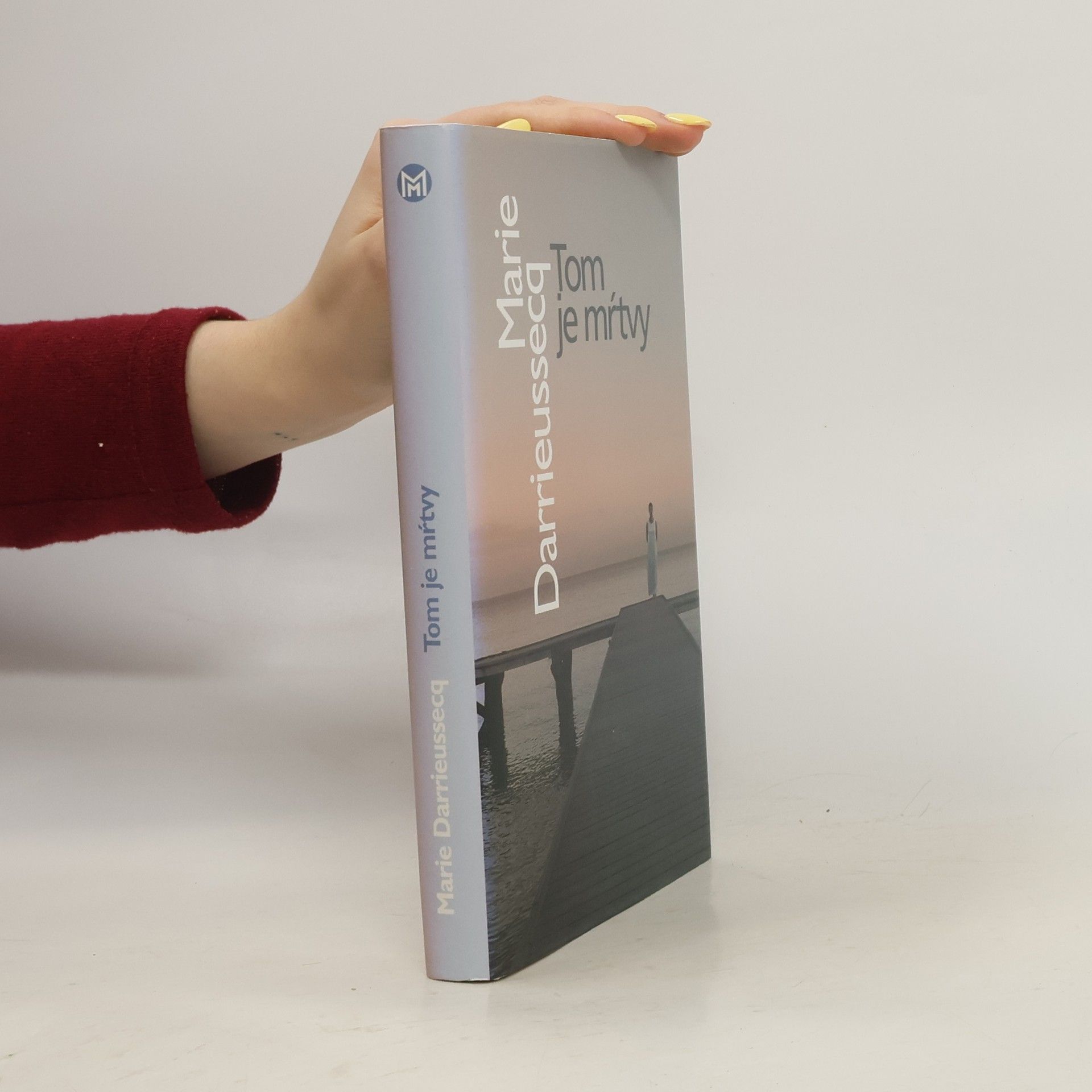 Marie Darrieussecq Tom je mŕtvy
