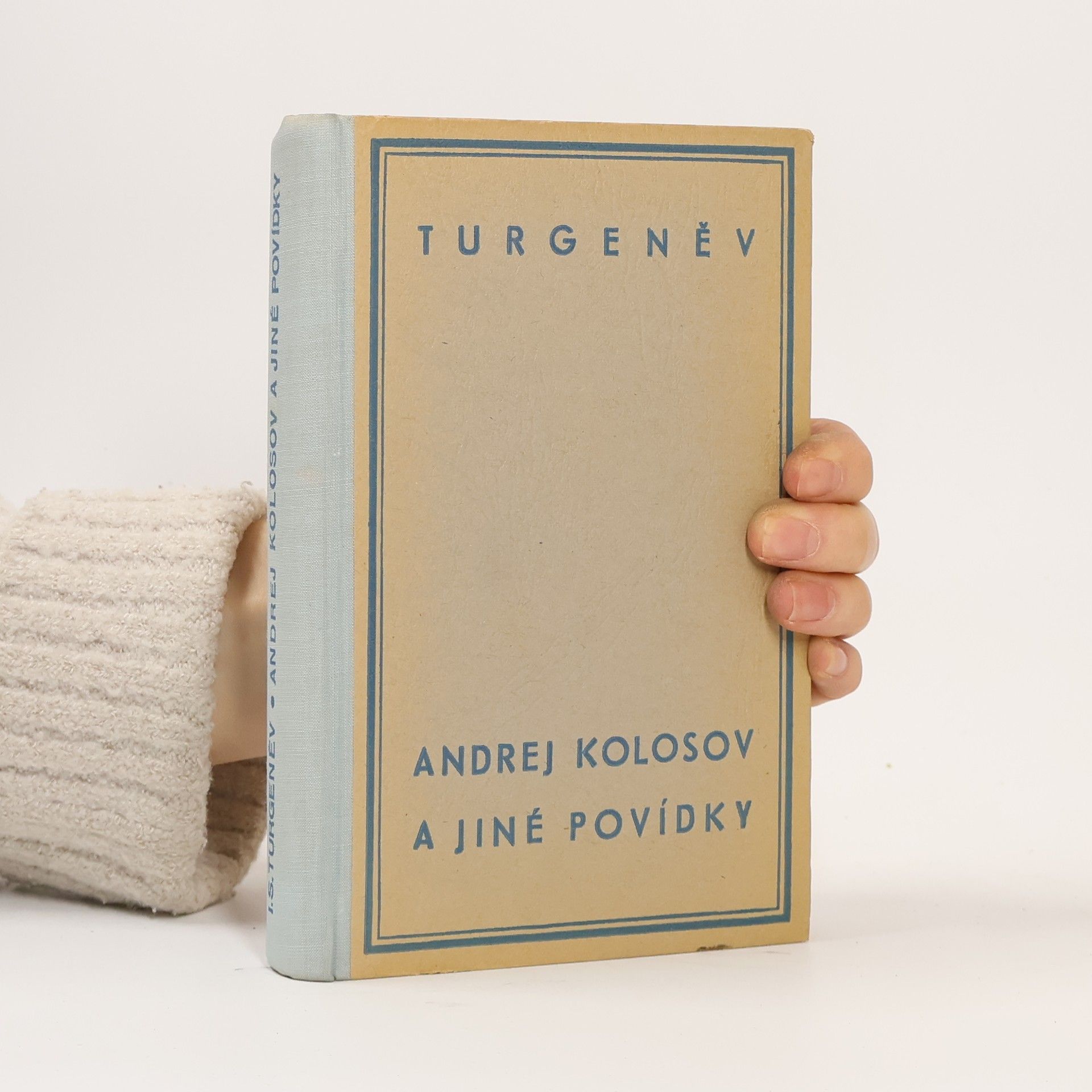 Ivan Sergejevič Turgenev Andrej Kolosov a jiné povídky