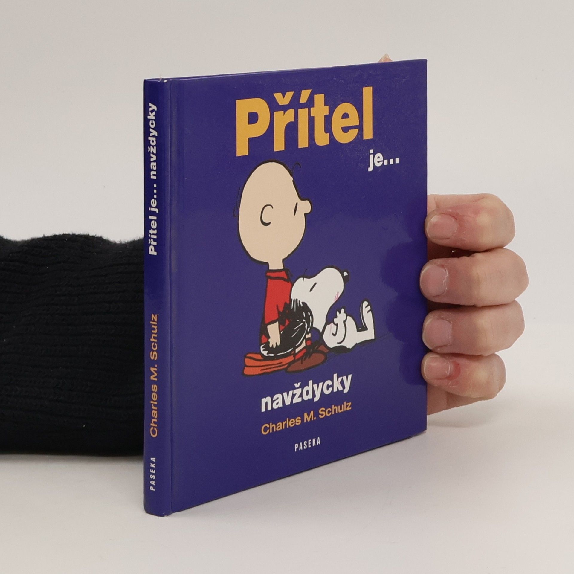 Charles Monroe Schulz Přítel je navždycky
