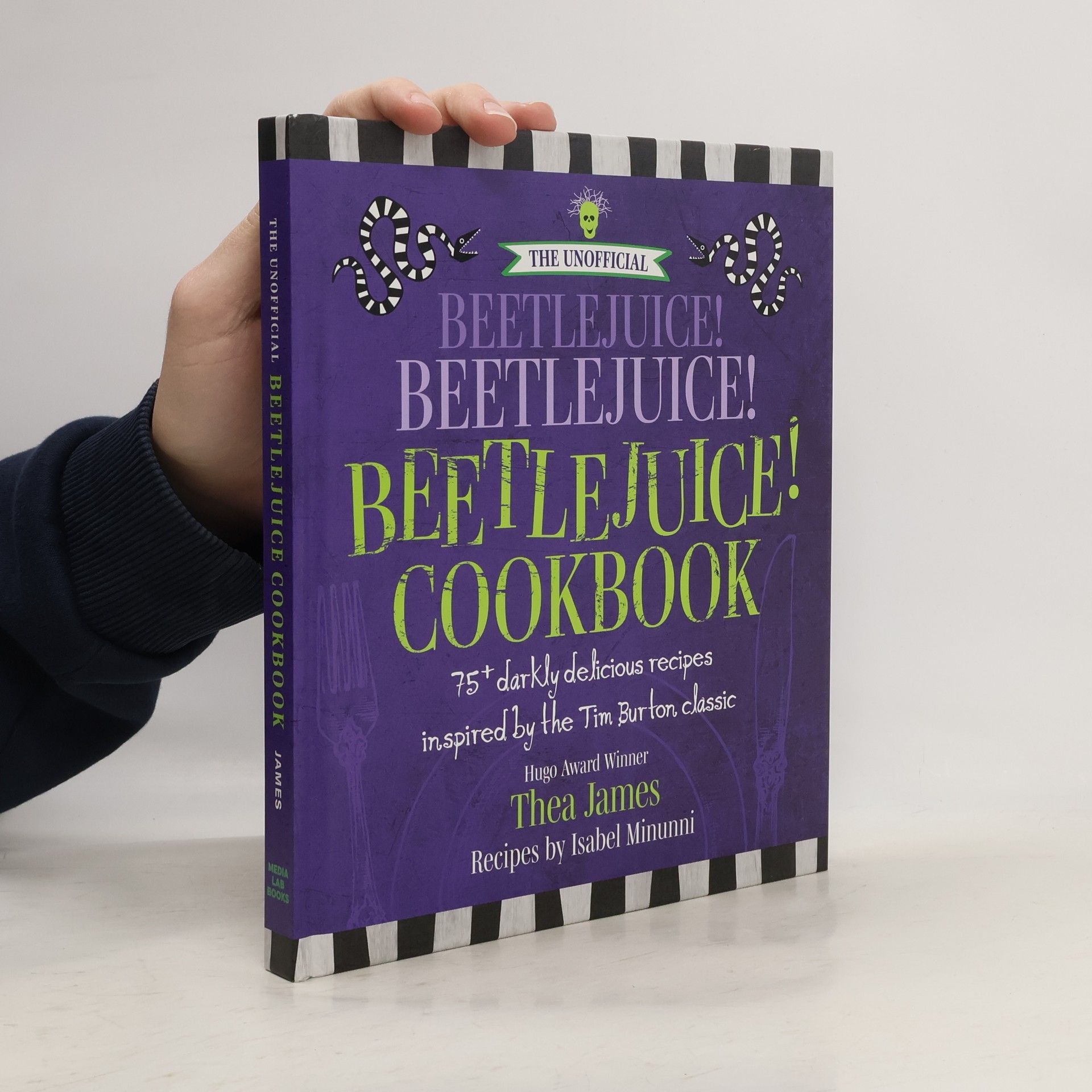 Thea James The Unofficial Beetlejuice! Beetlejuice! Beetlejuice! Cookbook
