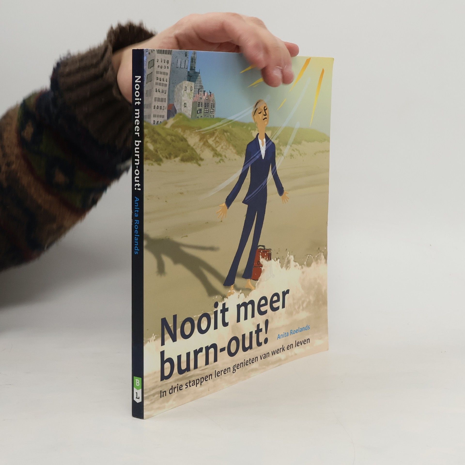 Anita Roelands Nooit meer burn-out!