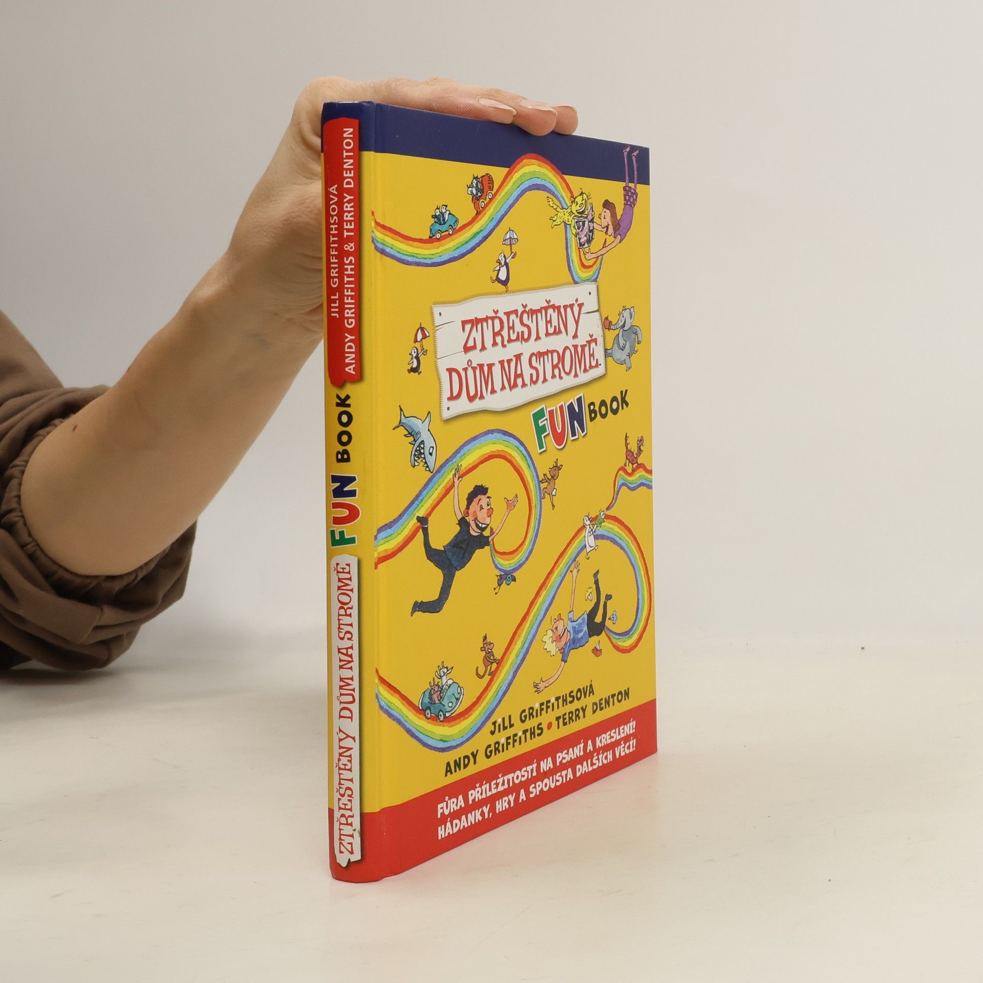 Andy Griffiths Ztřeštěný dům na stromě : fun book