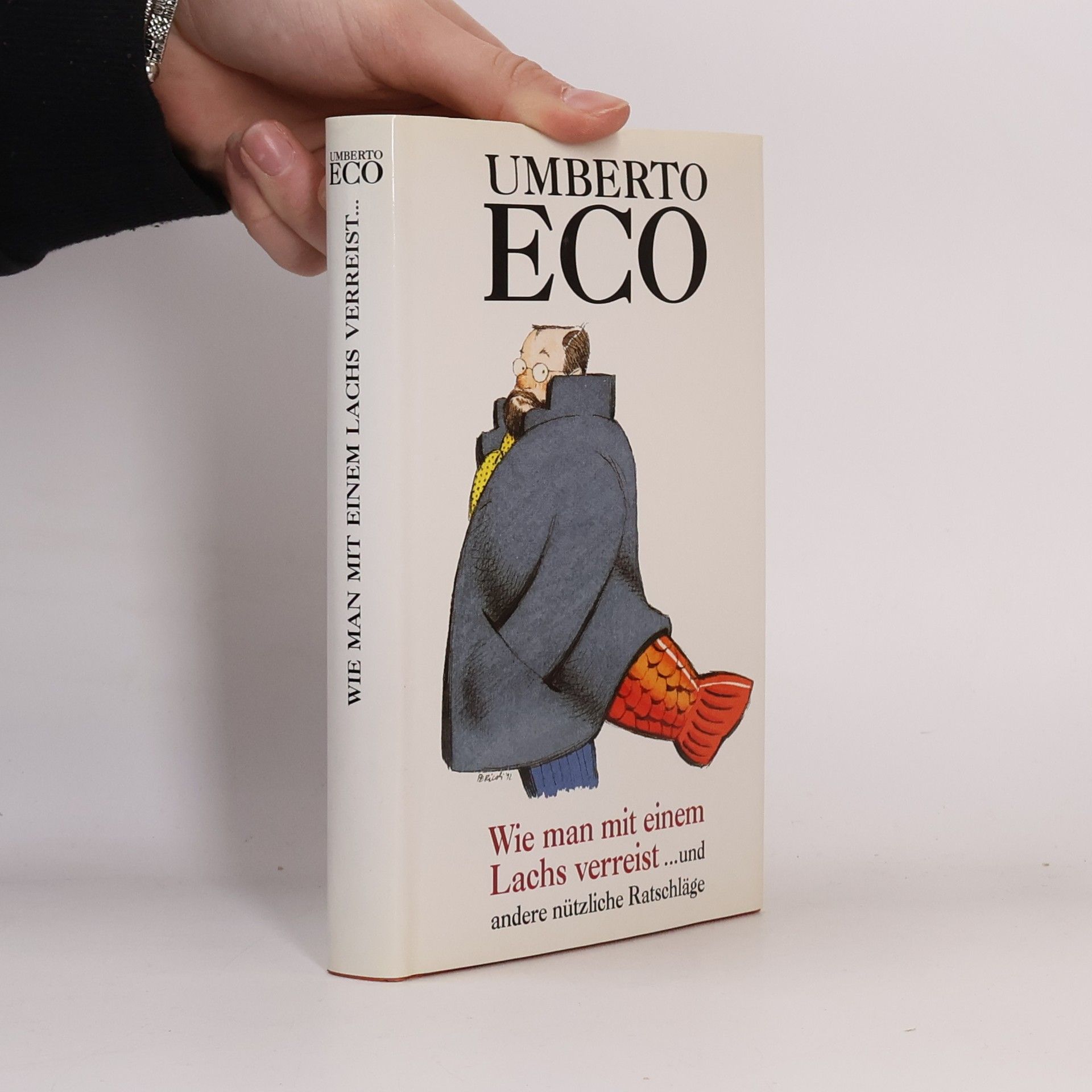 Umberto Eco Wie man mit einem Lachs verreit