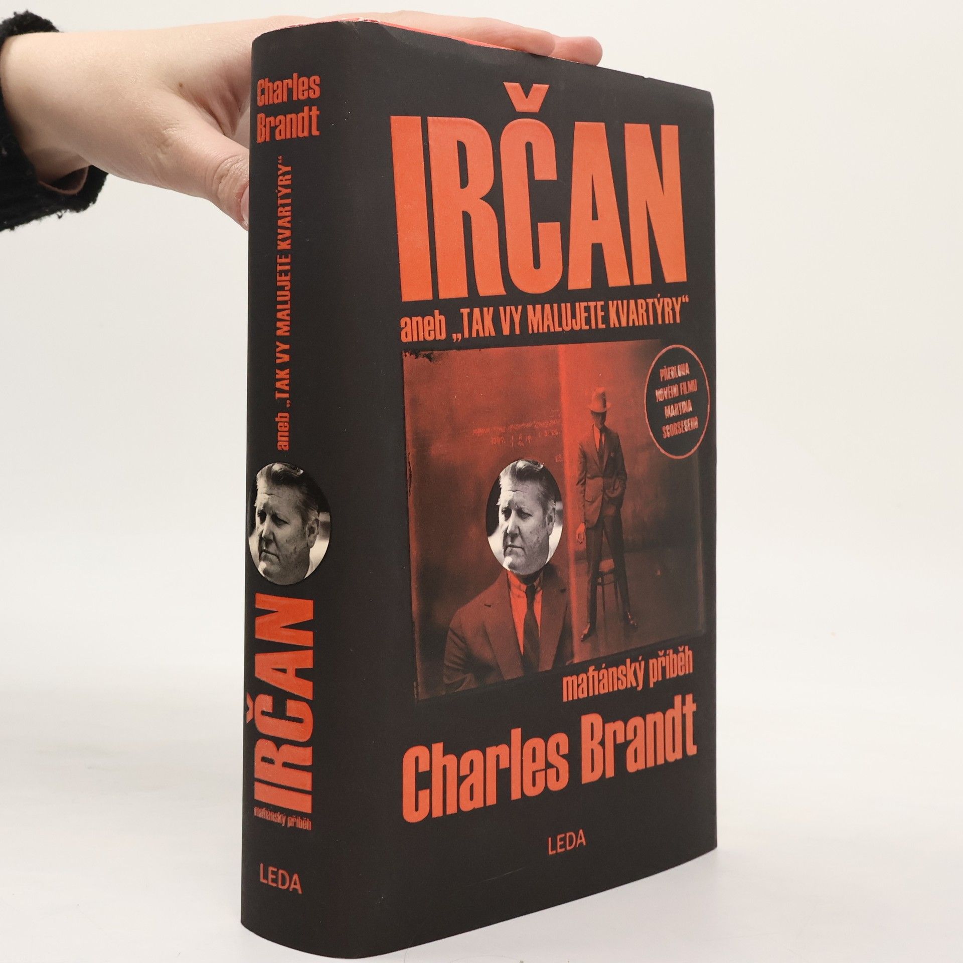 Charles Brandt Irčan, aneb, "Tak vy malujete kvartýry"