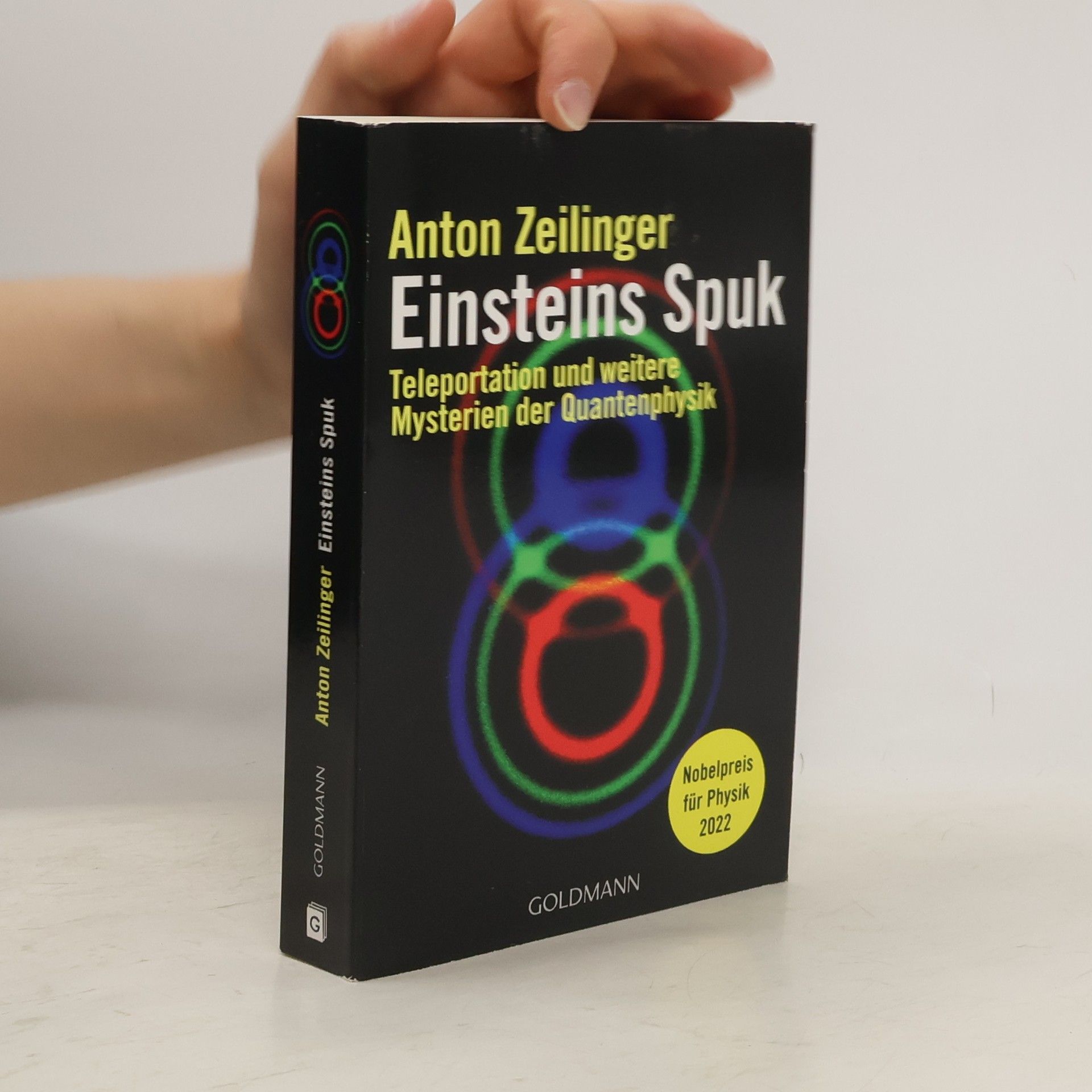 Anton Zeilinger Einsteins Spuk