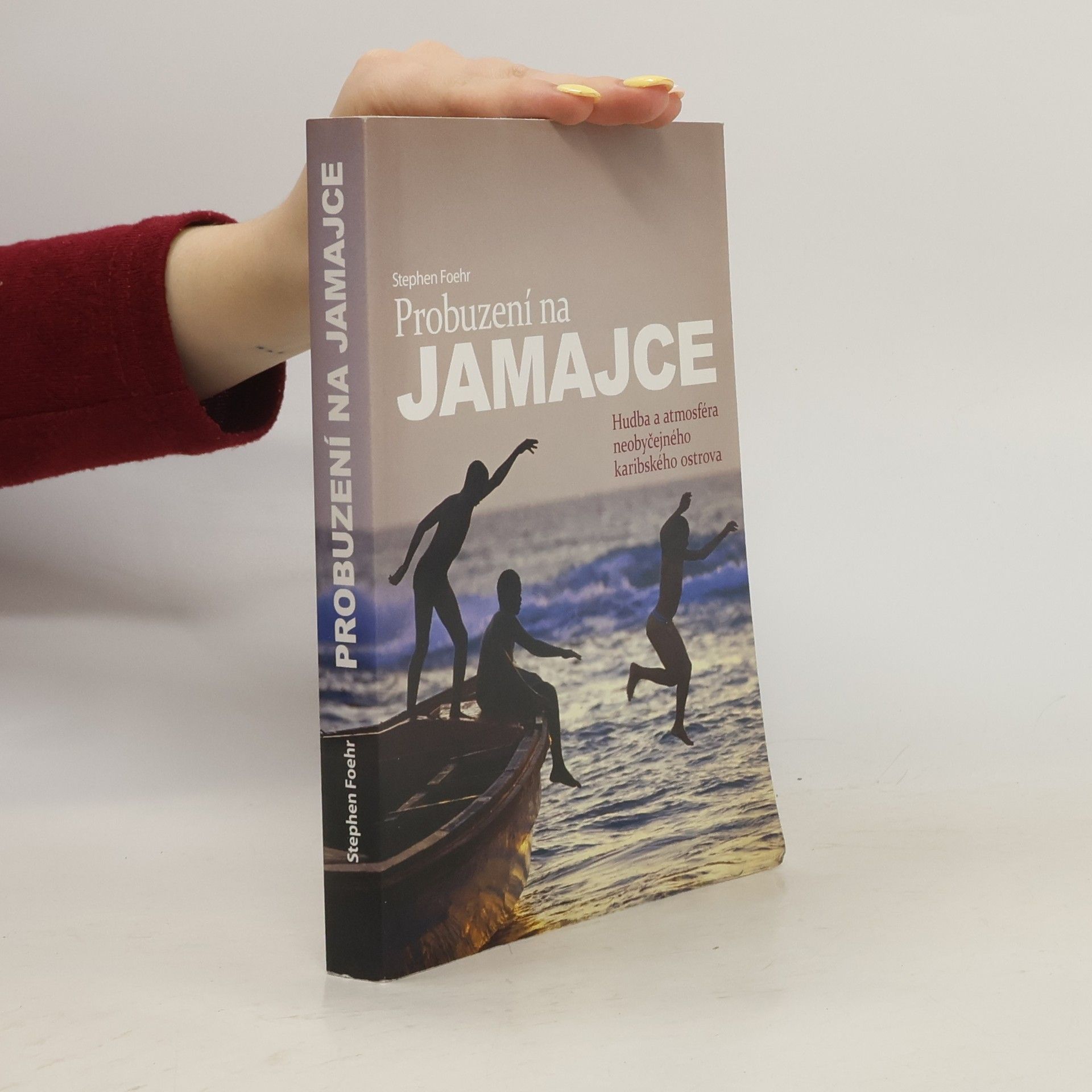 Stephen Foehr Probuzení na Jamajce