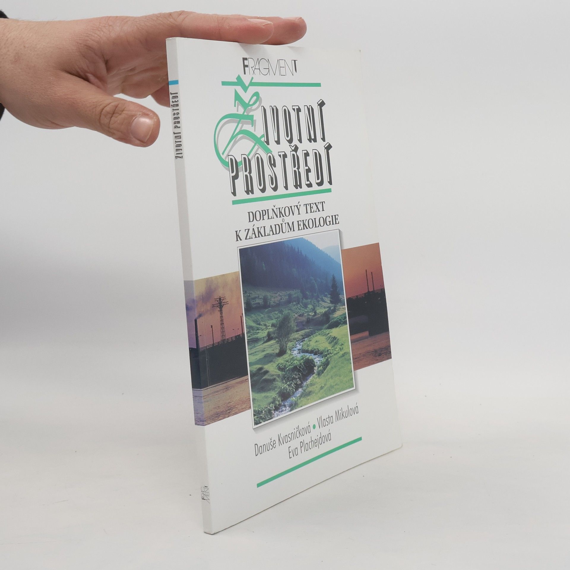 Kvasničková Danuše Životní prostředí : doplňkový text k základům ekologie