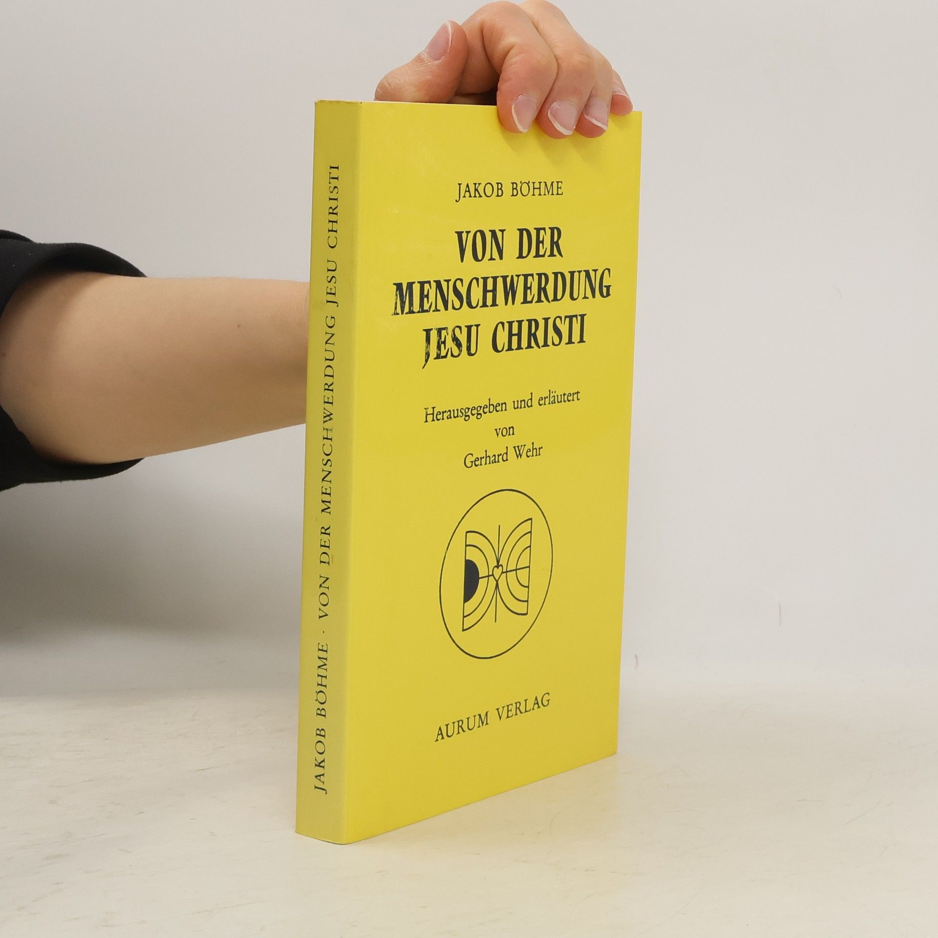 Jakub Böhme Von der Menschwerdung Jesu Christi