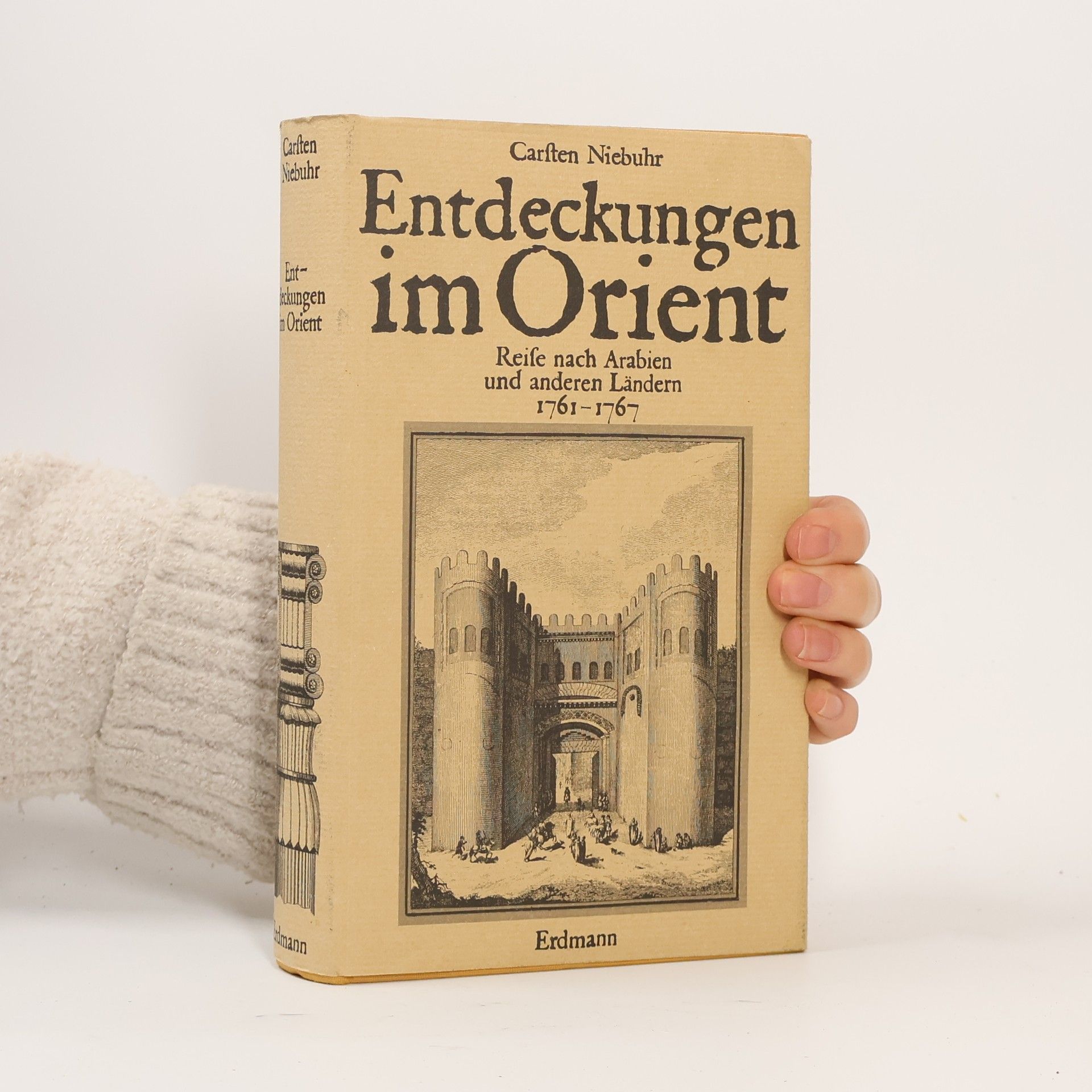 Carsten Niebuhr Entdeckungen im Orient