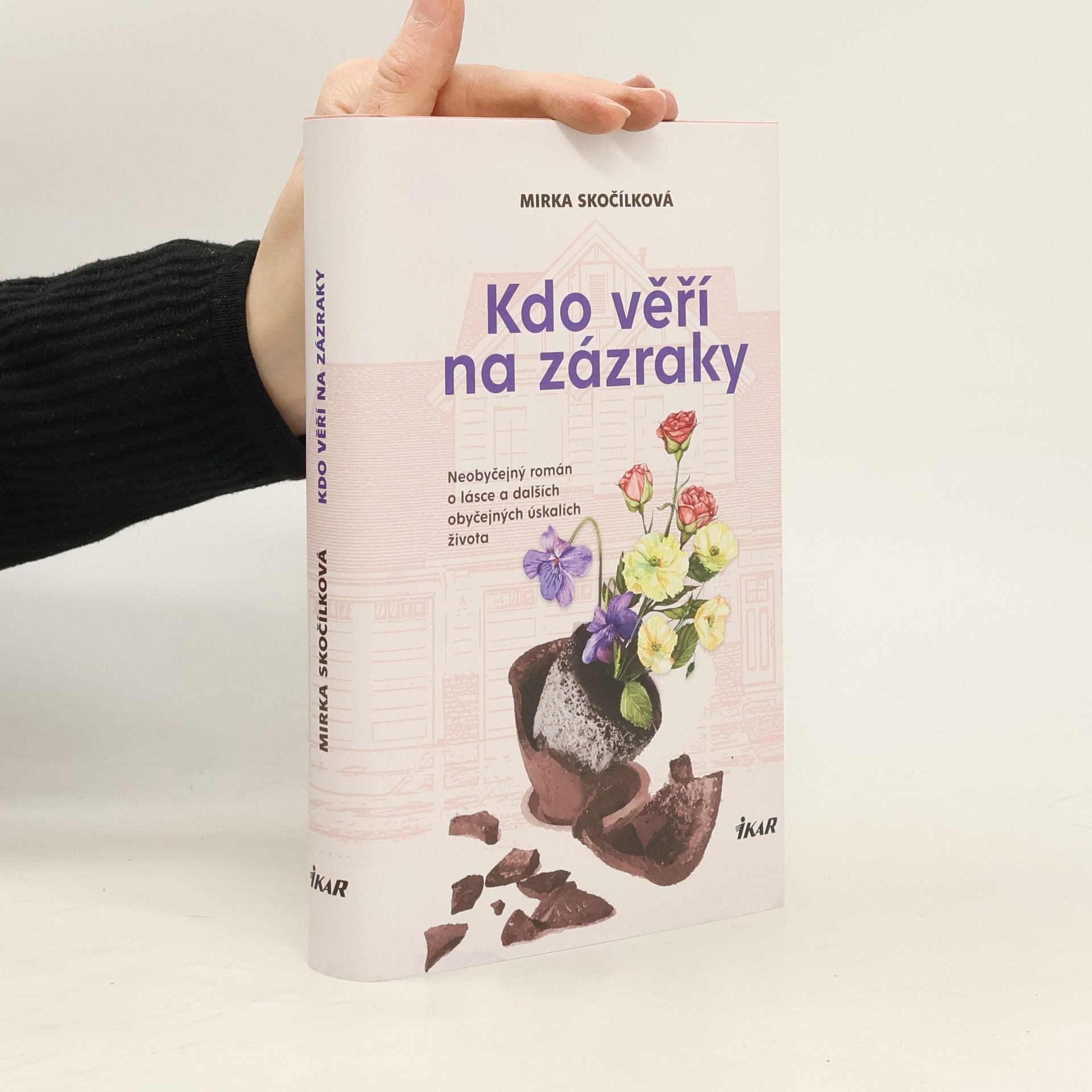 Mirka Skočílková Kdo věří na zázraky