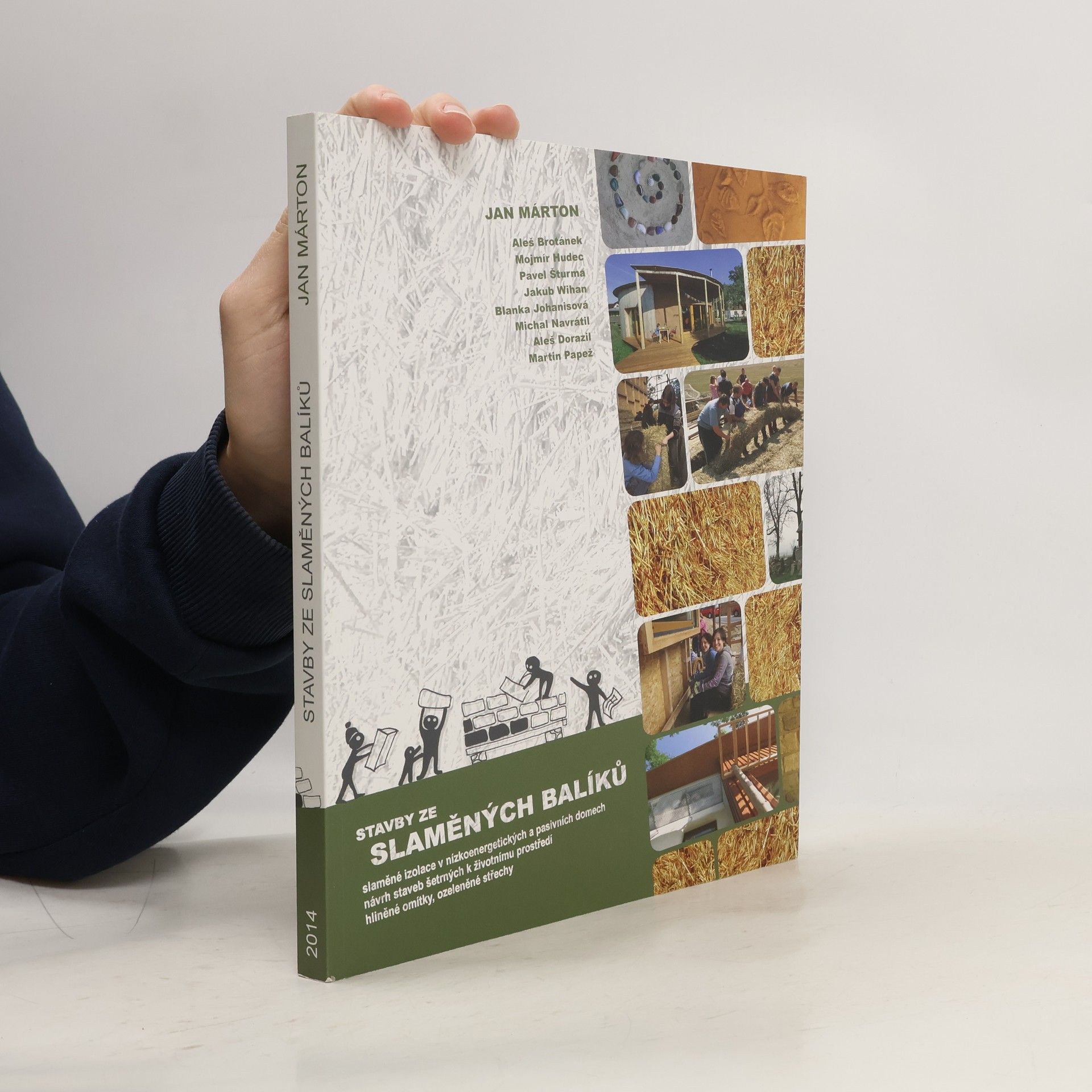 Ján Marton Stavby ze slaměných balíků
