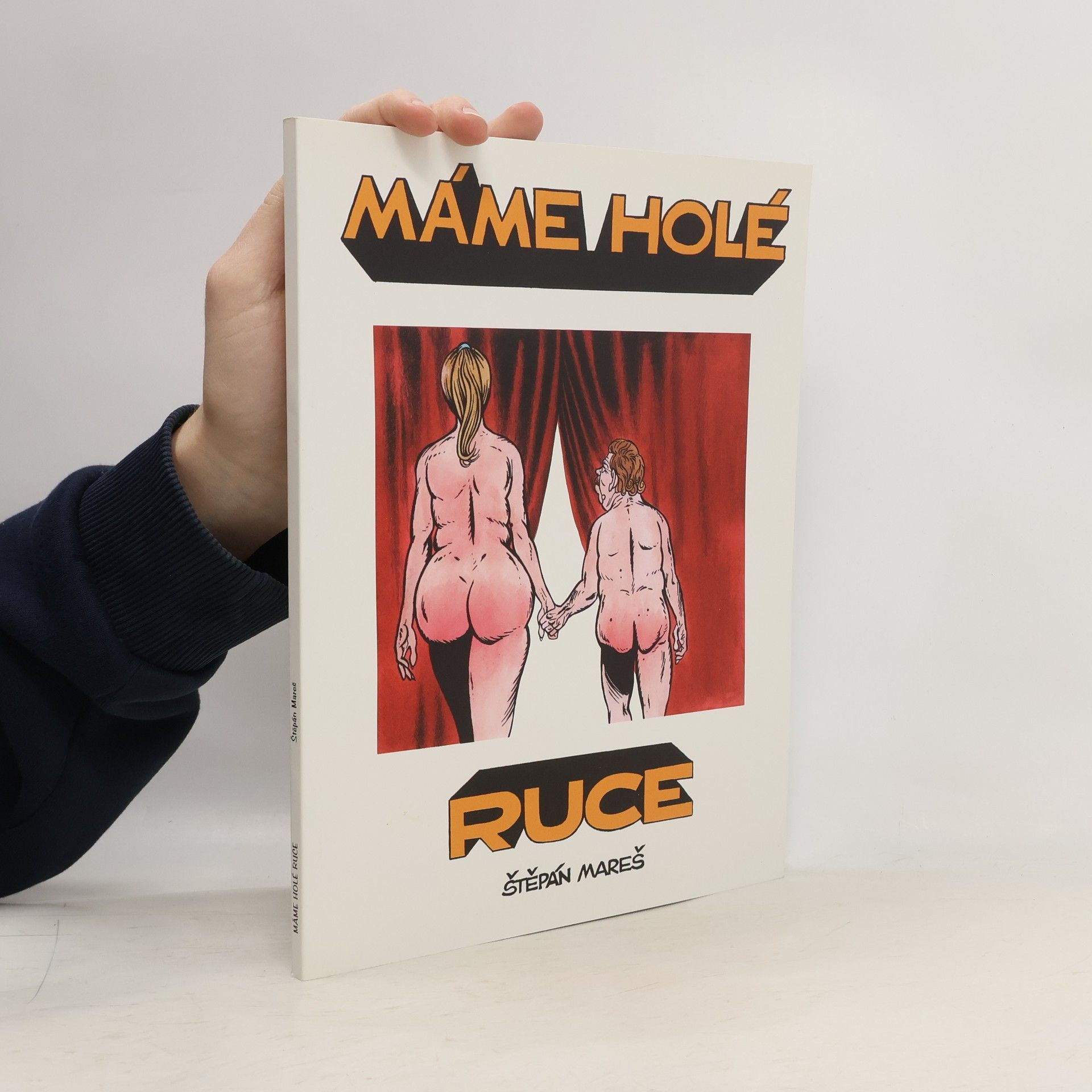Štěpán Mareš Máme holé ruce